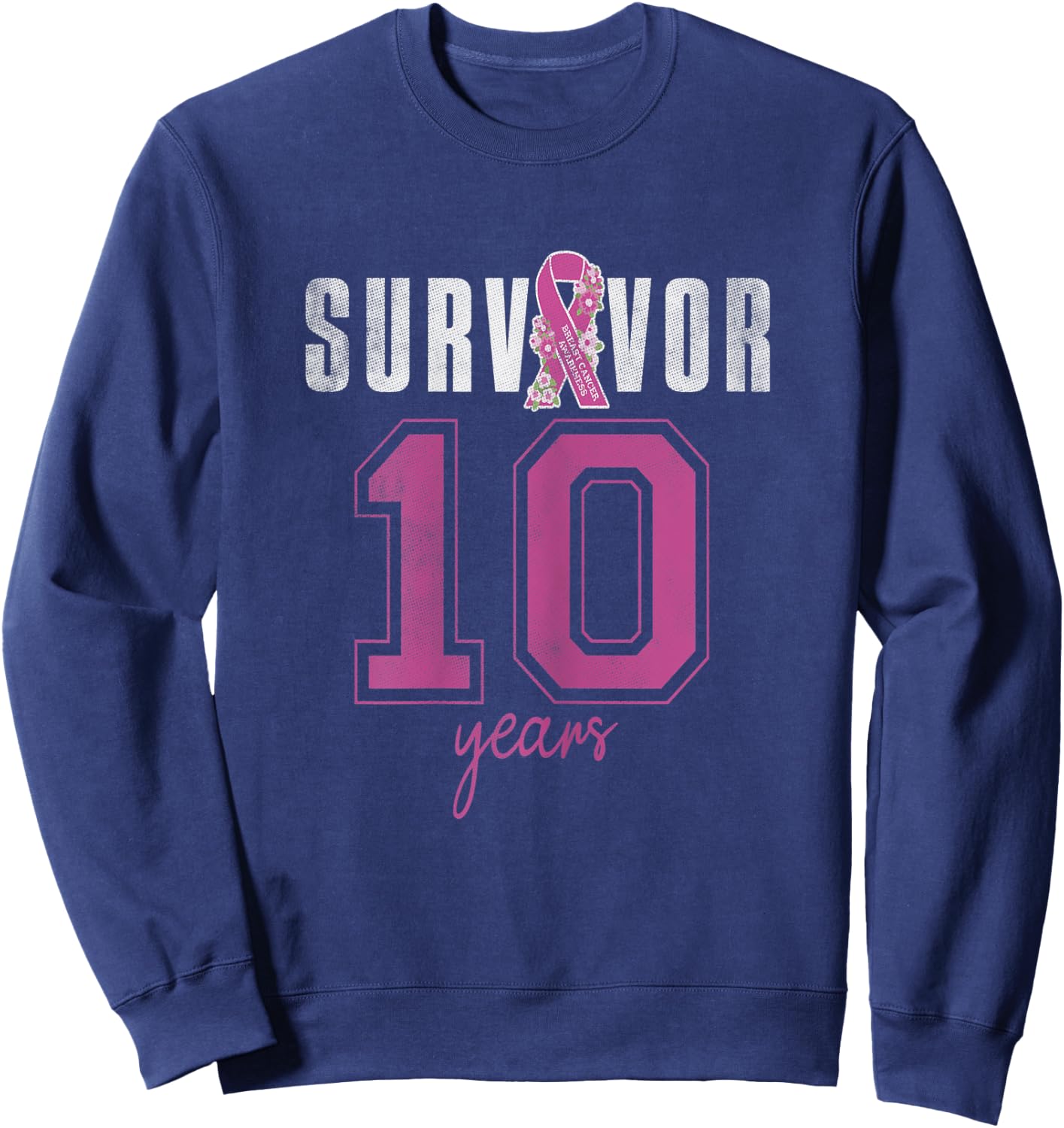 Survivor 10 Years October Ribbon Breast Cancer Awareness Sweatshirt - Sweatshirt | Navy