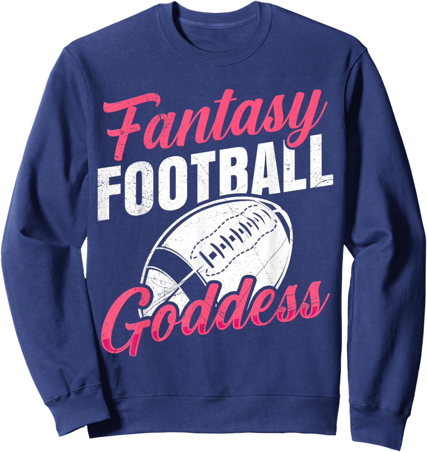 Fantasy Football Goddess Women Fantasy Football Sweatshirt - Sweatshirt | Navy