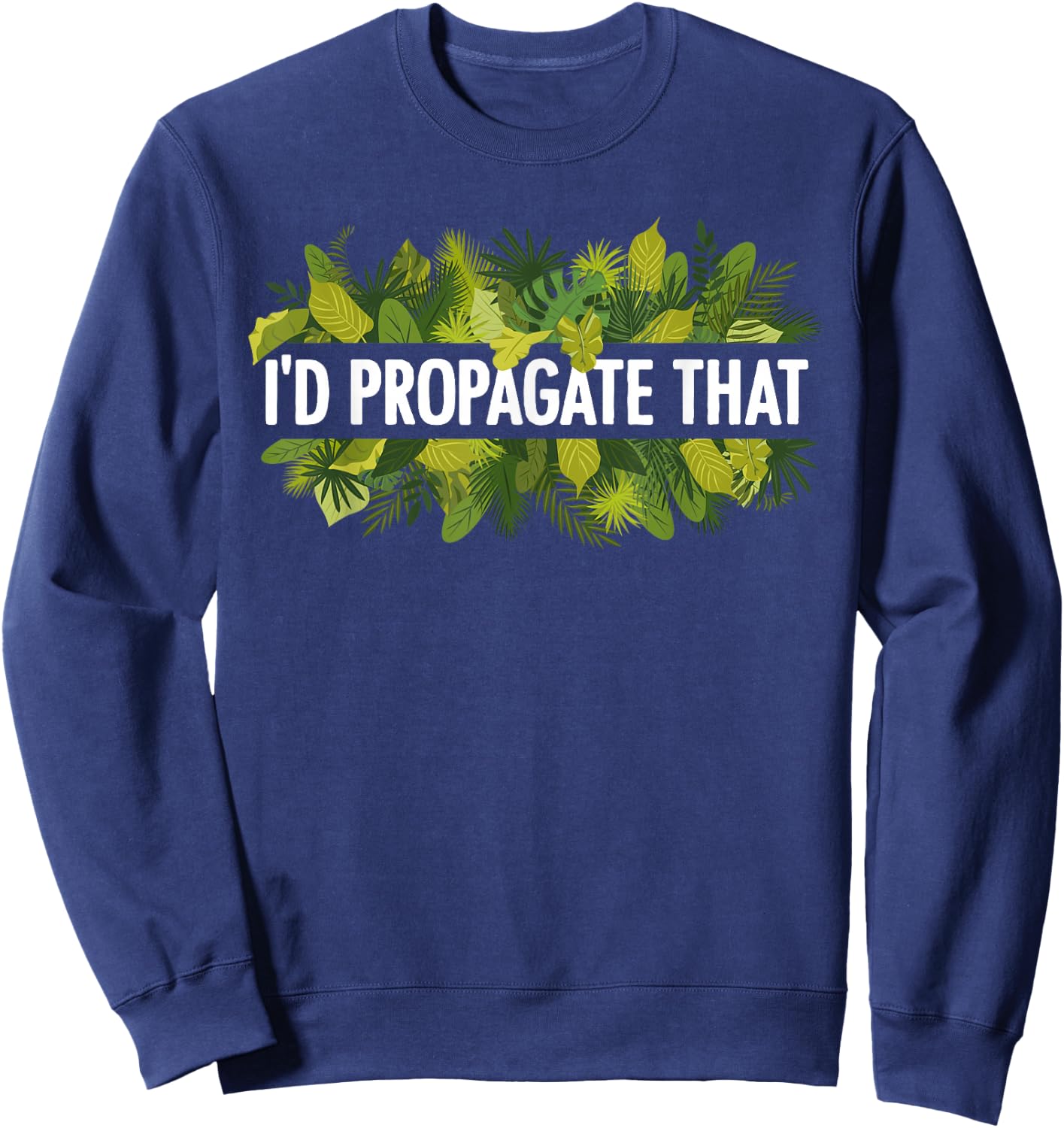 Cool Plant Women Propagation Plant Lover Gardener Sweatshirt - Sweatshirt | Navy