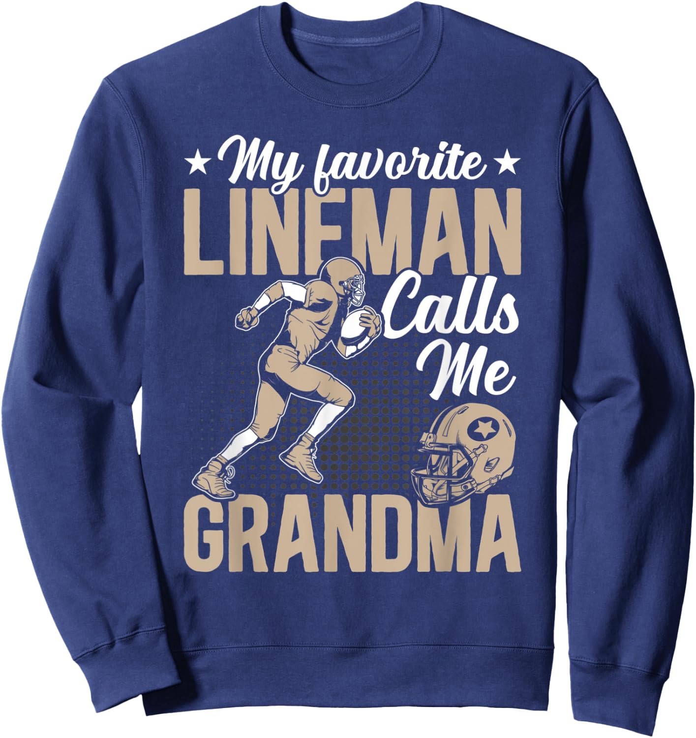 Proud Grandma My Favorite Lineman Calls Me Grandma Gift Sweatshirt - Sweatshirt | Navy