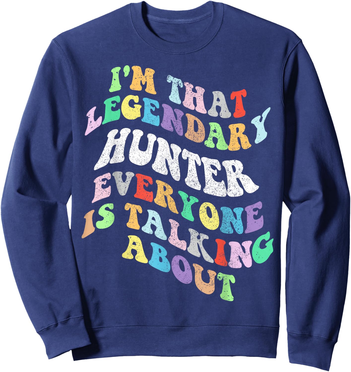 Retro Groovy Hunter Personal First Name Funny Mothers Day Sweatshirt - Sweatshirt | Navy