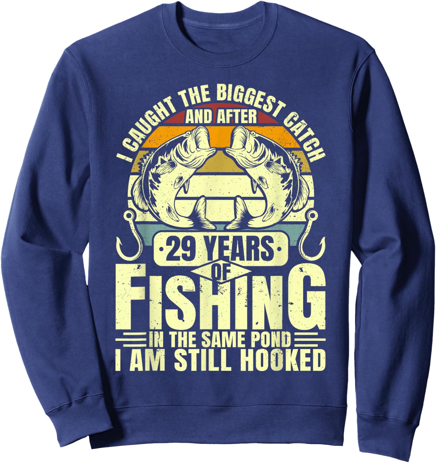 29th Wedding Anniversary Fishing Biggest Catch Fish 29 Years Sweatshirt - Sweatshirt | Navy