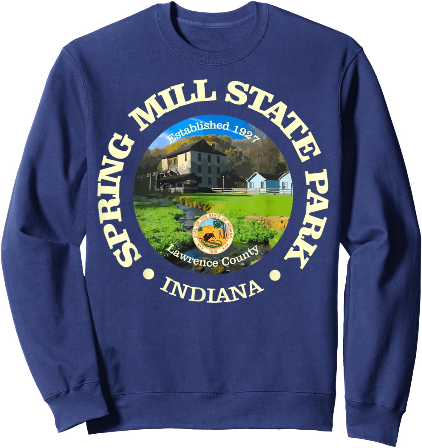 Spring Mill State Park, Indiana Funny Hiking State Parks Sweatshirt - Sweatshirt | Navy