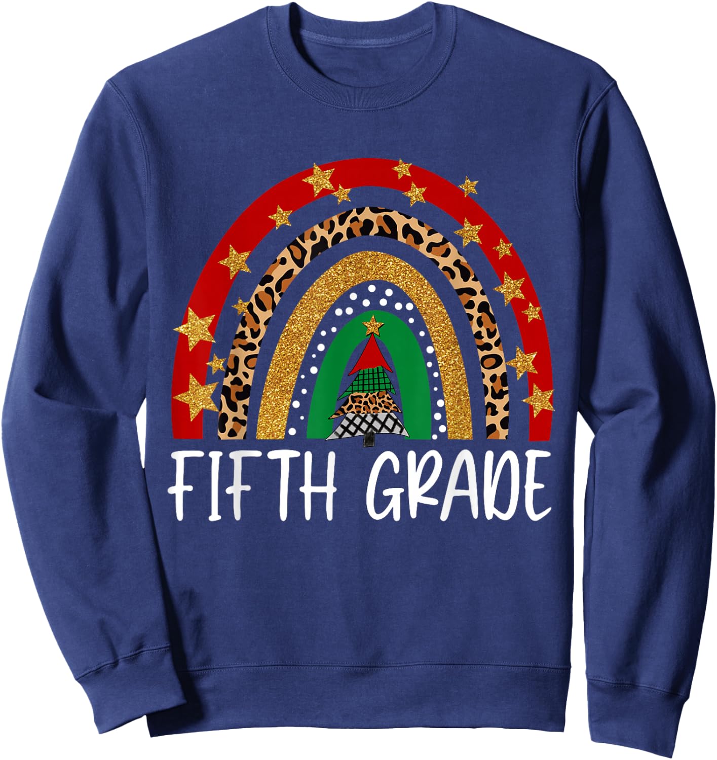 Fifth Grade Teacher Christmas Funny Rainbow Leopard Buffalo Sweatshirt - Sweatshirt | Navy