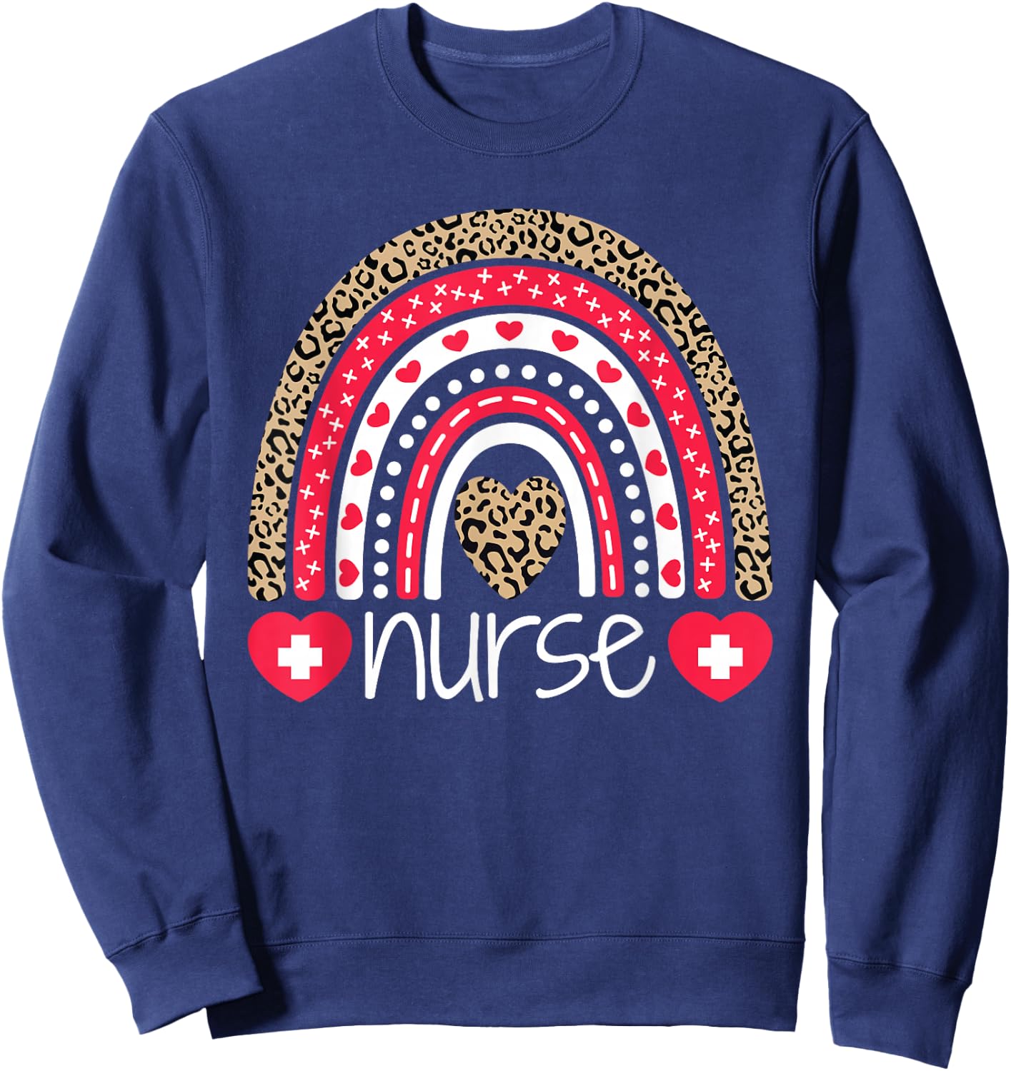 Women Nurse Nurses Week Rainbow Leopard School Nurse Day Sweatshirt - Sweatshirt | Navy
