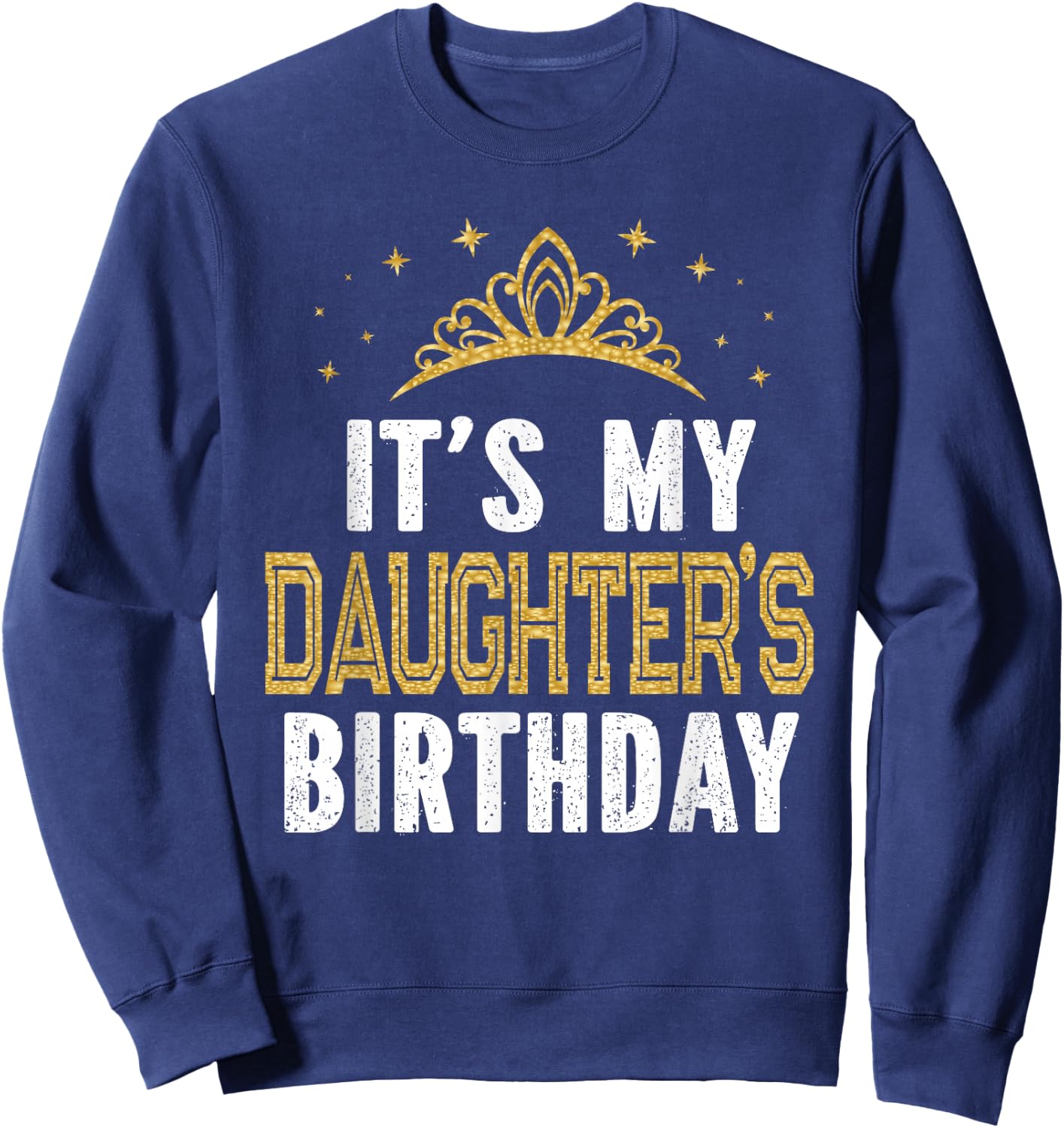 It's My Daughter's Birthday Party Family Matching Sweatshirt - Sweatshirt | Navy