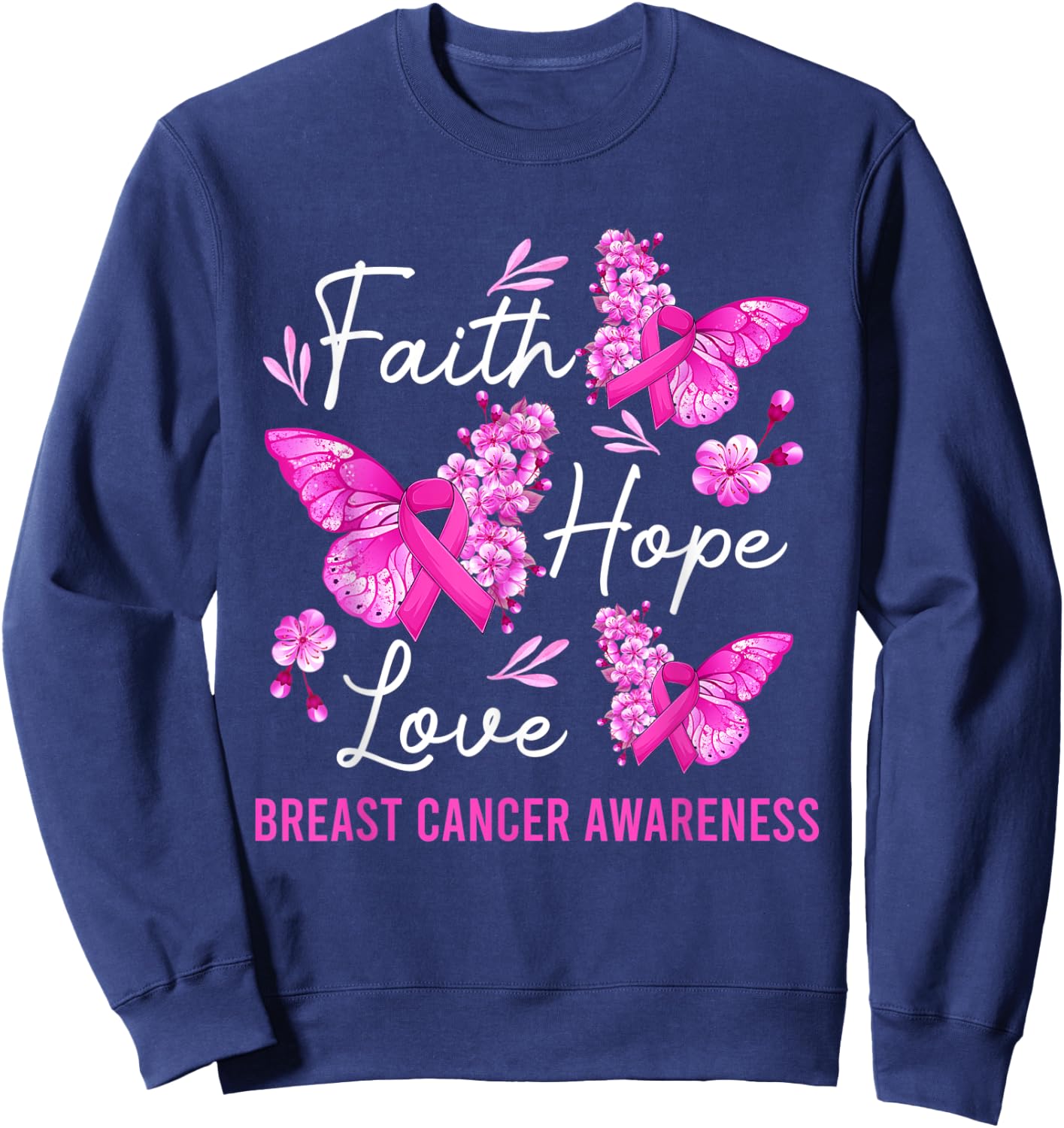 Butterfly Faith Hope Love Ribbon Breast Cancer Awareness Sweatshirt - Sweatshirt | Navy
