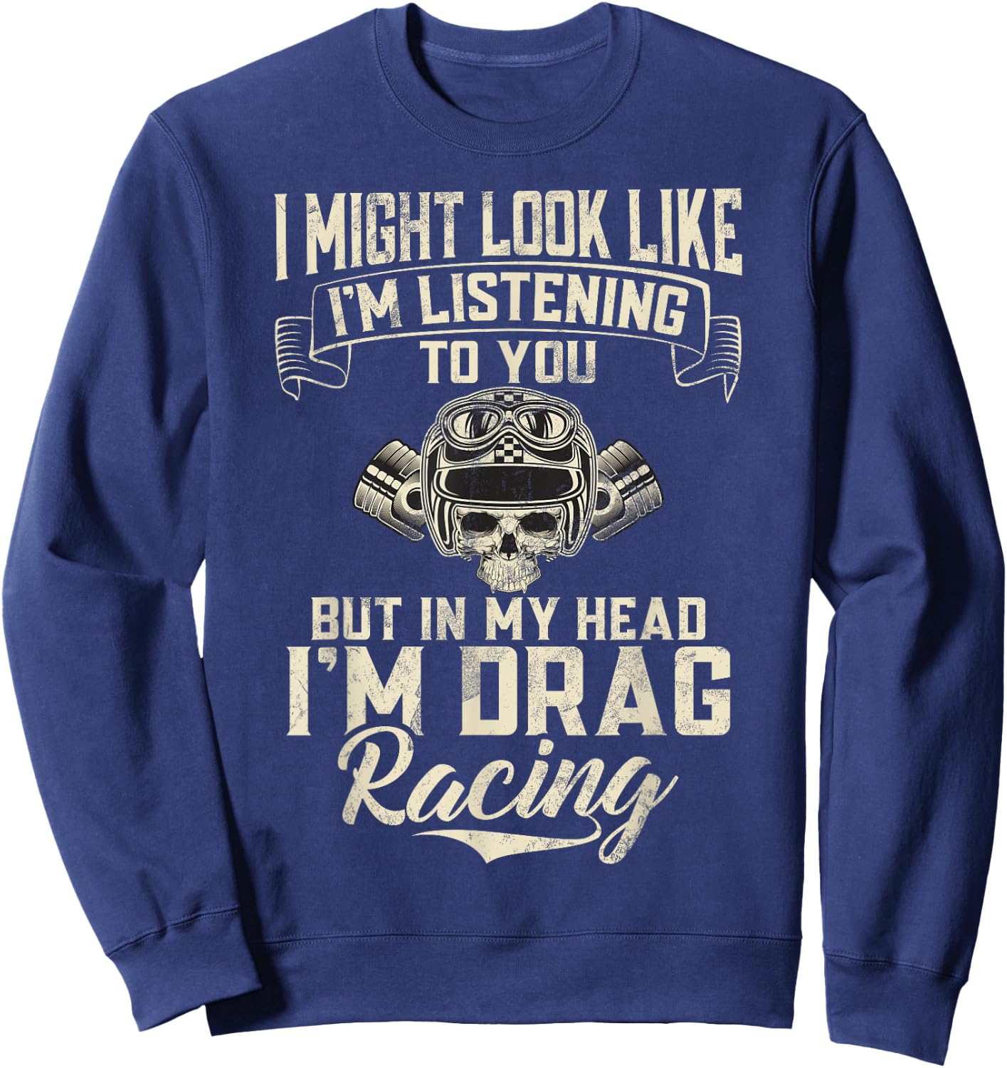In my Head im Drag Racing Sweatshirt - Sweatshirt | Navy