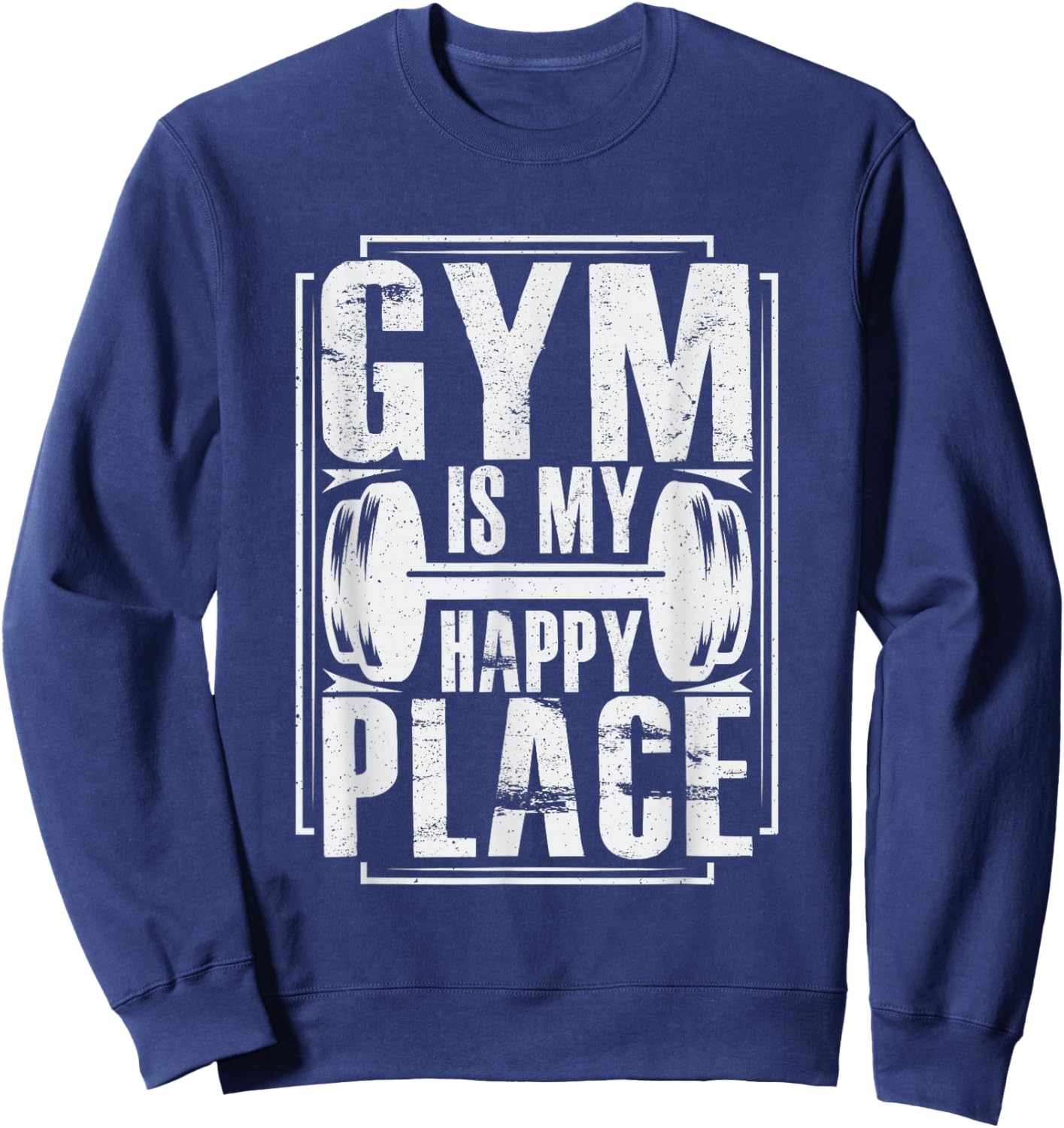 Gym Is My Happy Place - Throwback Design - Classic Sweatshirt - Sweatshirt | Navy