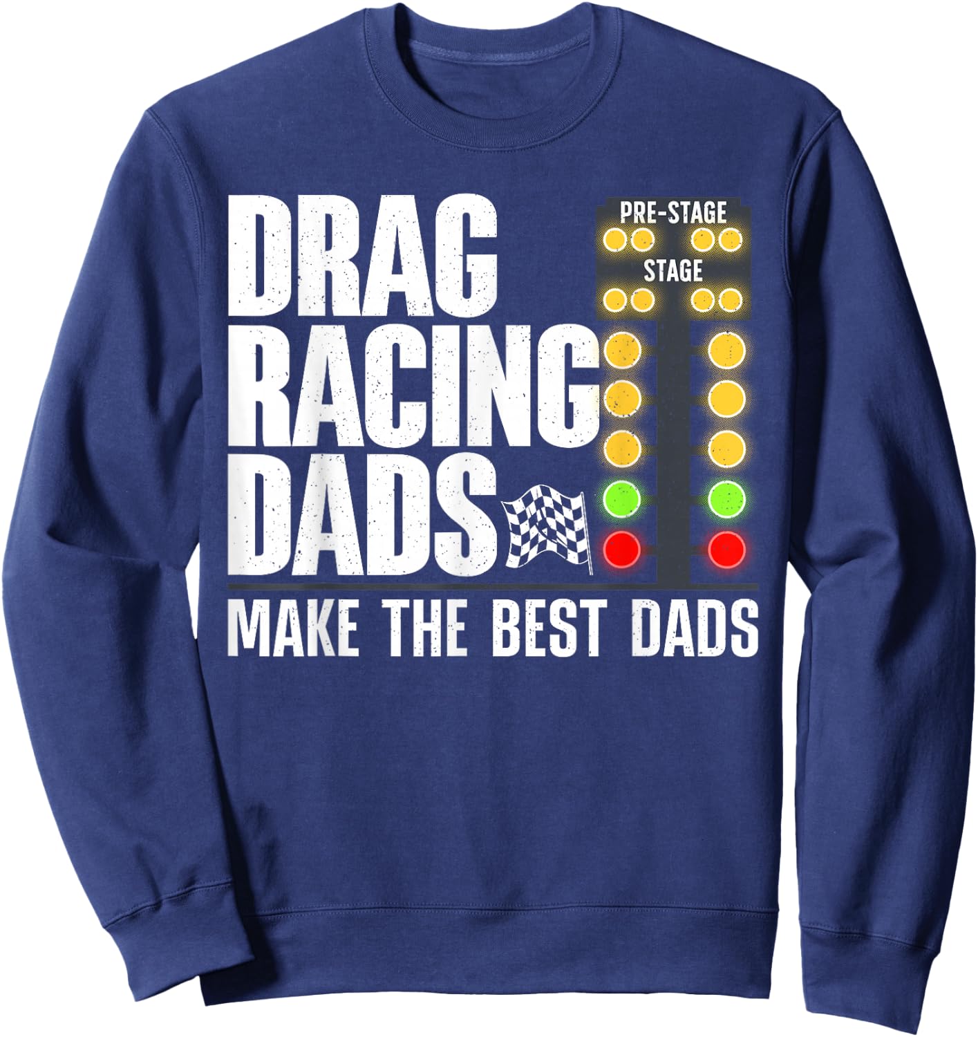 Cool Drag Racing Art Dad Drag Racer Race Car Racing Sweatshirt - Sweatshirt | Navy