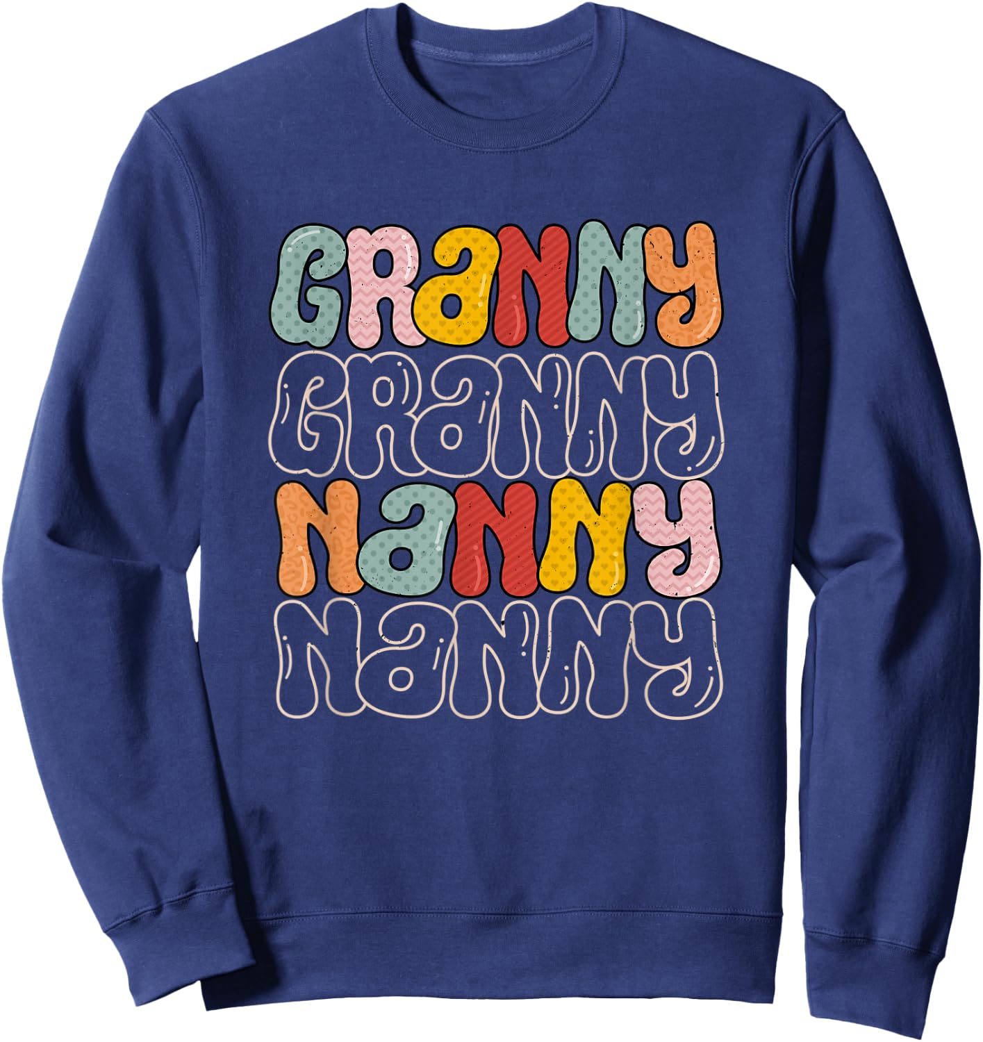 Granny Nanny Babysitter Grandma Babysitting Grandmother Sweatshirt - Sweatshirt | Navy