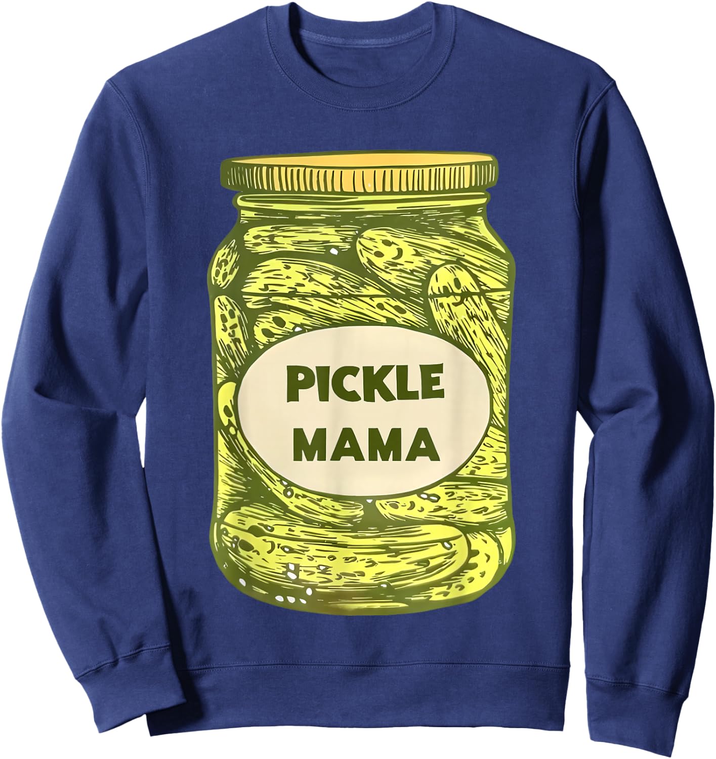 Pickle Mama Sweatshirt - Sweatshirt | Navy