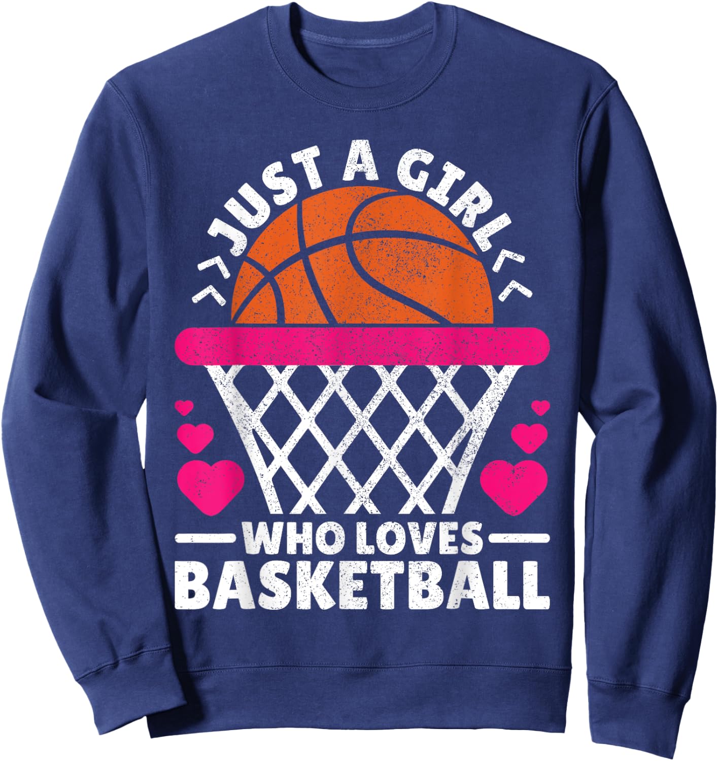 Women Basketball Player Just A Girl Who Loves Basketball Sweatshirt - Sweatshirt | Navy