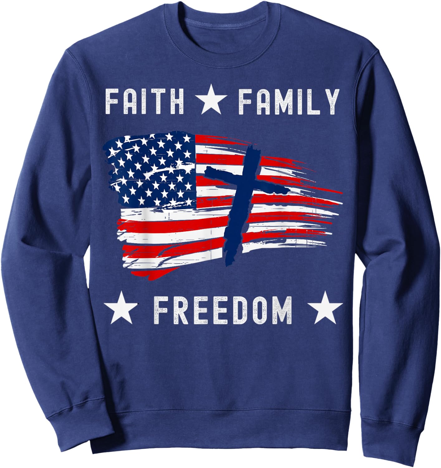 Faith Family Freedom America Patriotic Christian Sweatshirt - Sweatshirt | Navy