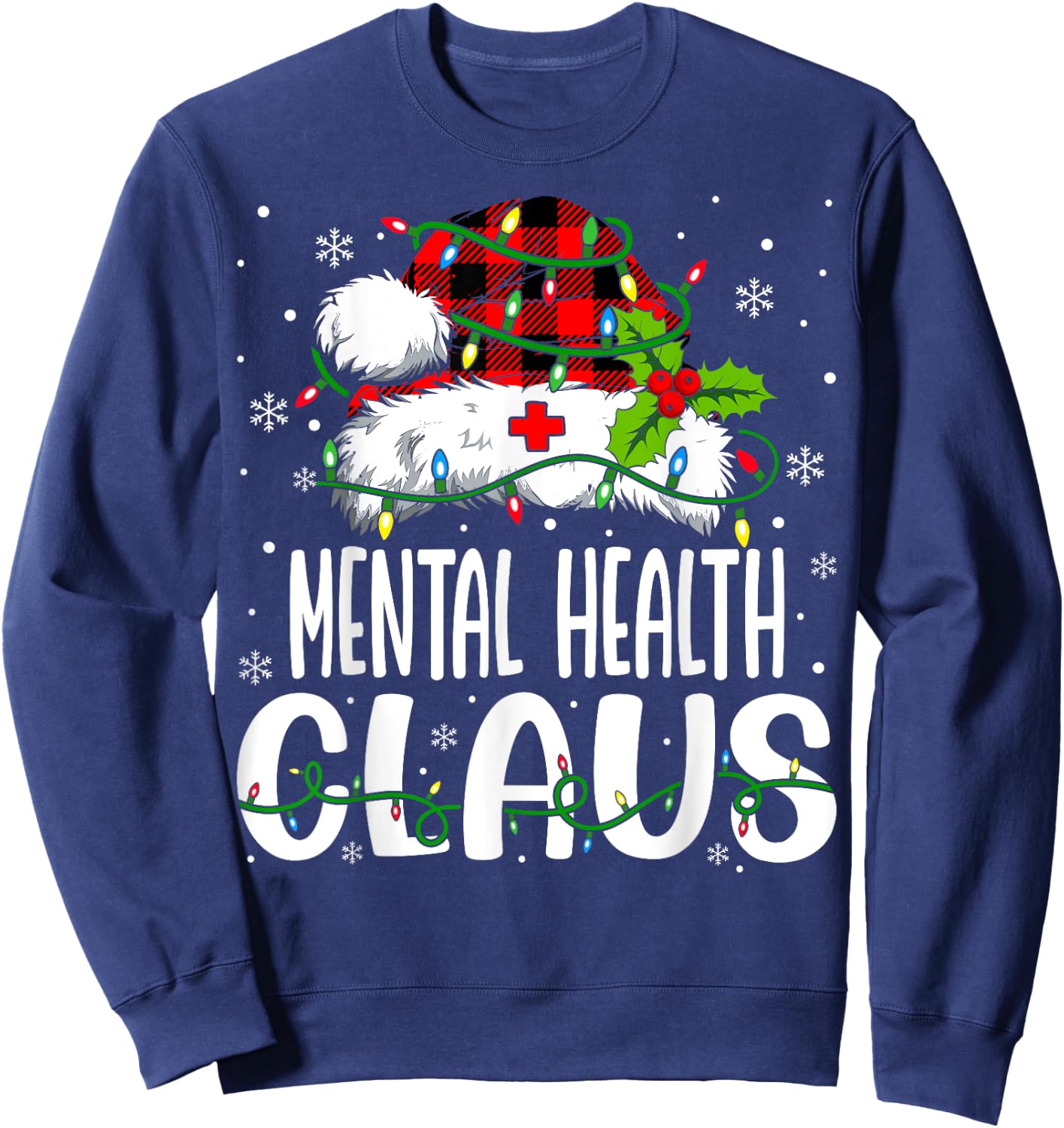 Mental Health Santa Claus Funny Christmas Nursing Sweatshirt - Sweatshirt | Navy