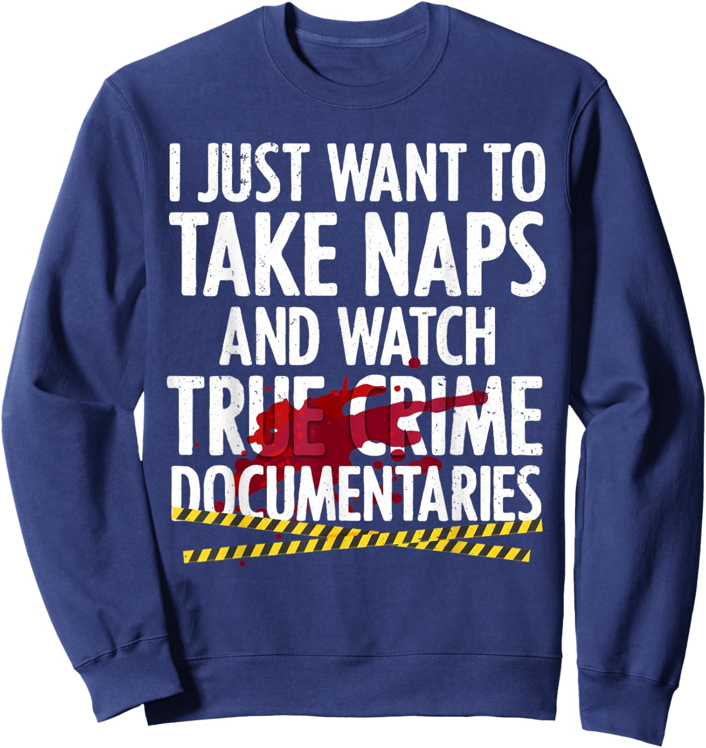 Cool True Crime Women Crime Lover Nap Documentaries Sweatshirt - Sweatshirt | Navy