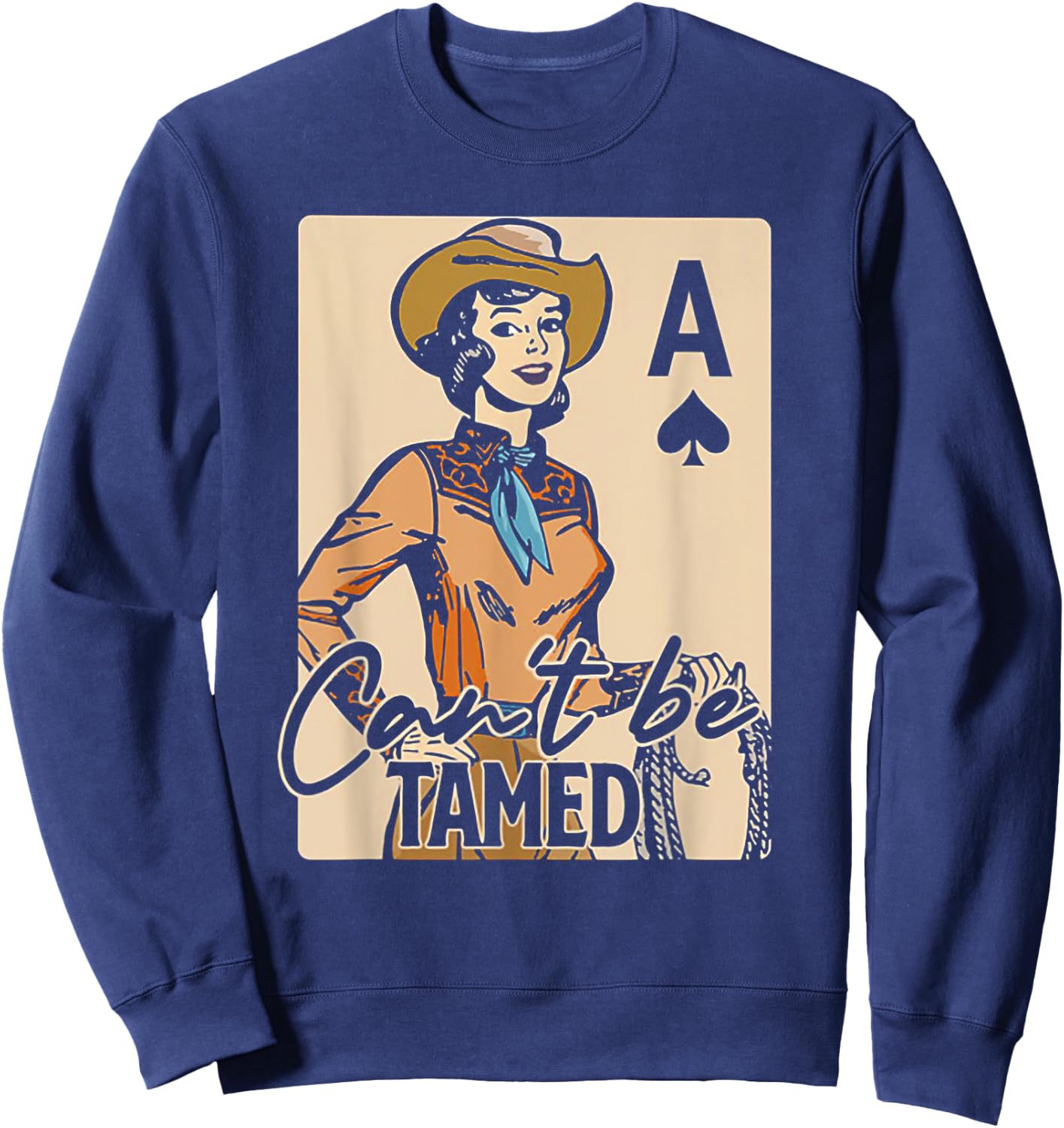 Retro Cowgirl Card Can't Be Tamed Western Country Midwest Sweatshirt - Sweatshirt | Navy