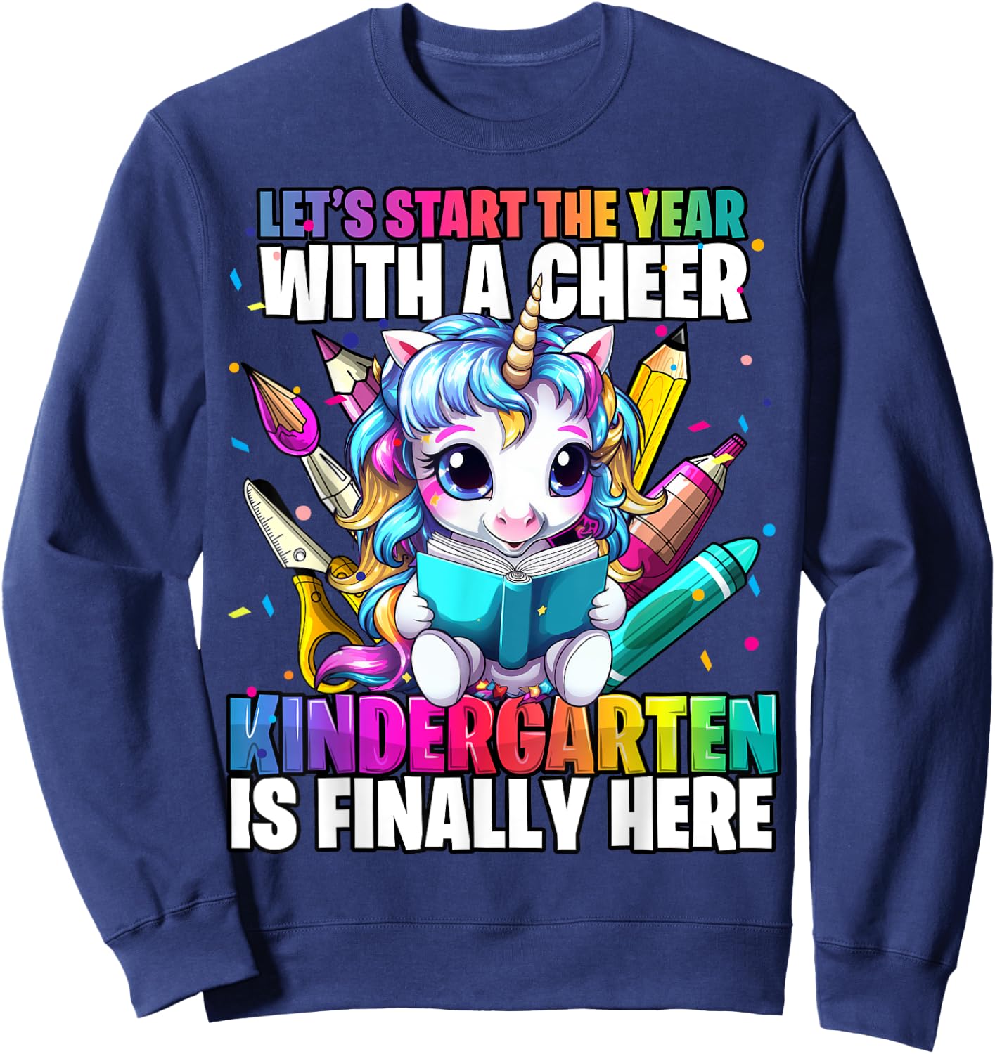 Unicorn Kindergarten Back to School First Day of School Girl Sweatshirt - Sweatshirt | Navy