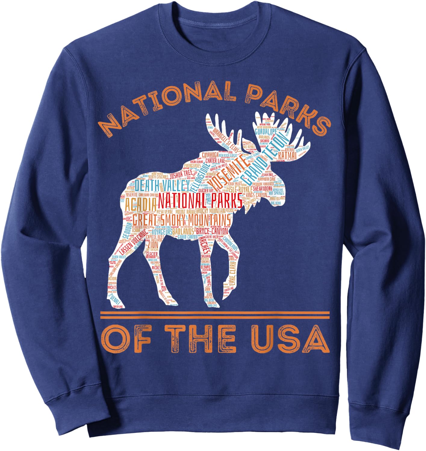 National Parks Moose Hiking Travel Camping Outdoors USA Sweatshirt - Sweatshirt | Navy