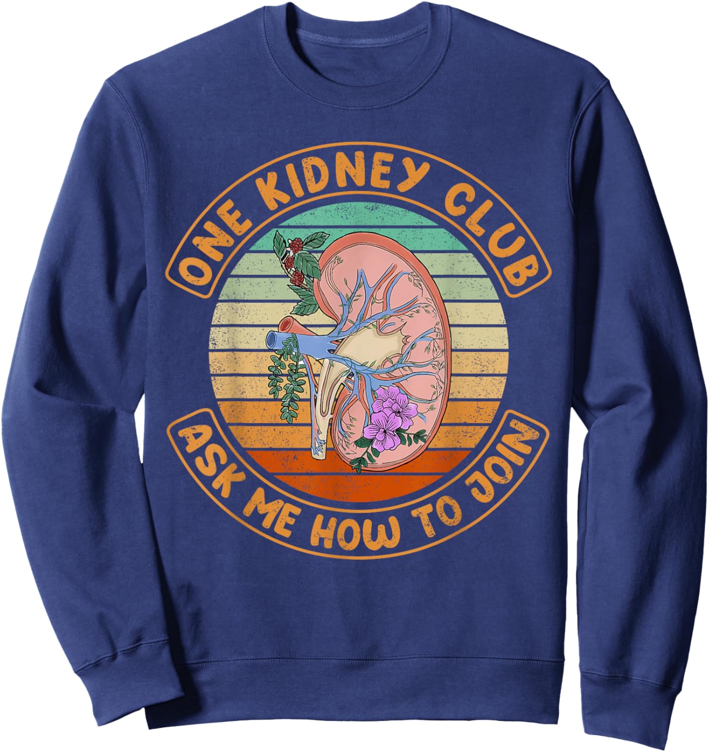 Vintage Funny Kidney Transplant One Kidney Club Sweatshirt - Sweatshirt | Navy