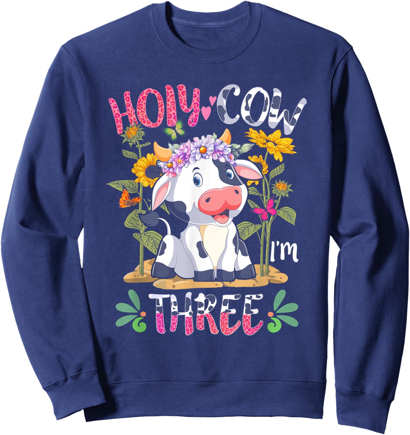 Girl Holy Cow I'm Three 3 Years Old 3rd Birthday Farming Sweatshirt - Sweatshirt | Navy