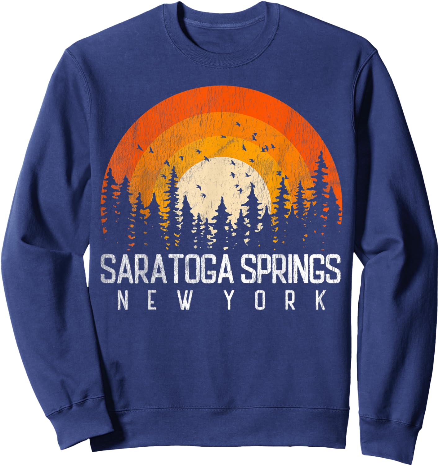 Saratoga Springs New York NY Shirt Retro Vintage 80s Gift Sweatshirt - Sweatshirt | Navy