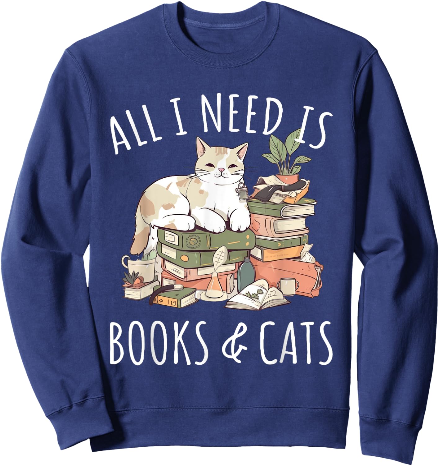 All I need is Books & Cats Women Reading Cat Lover Sweatshirt - Sweatshirt | Navy