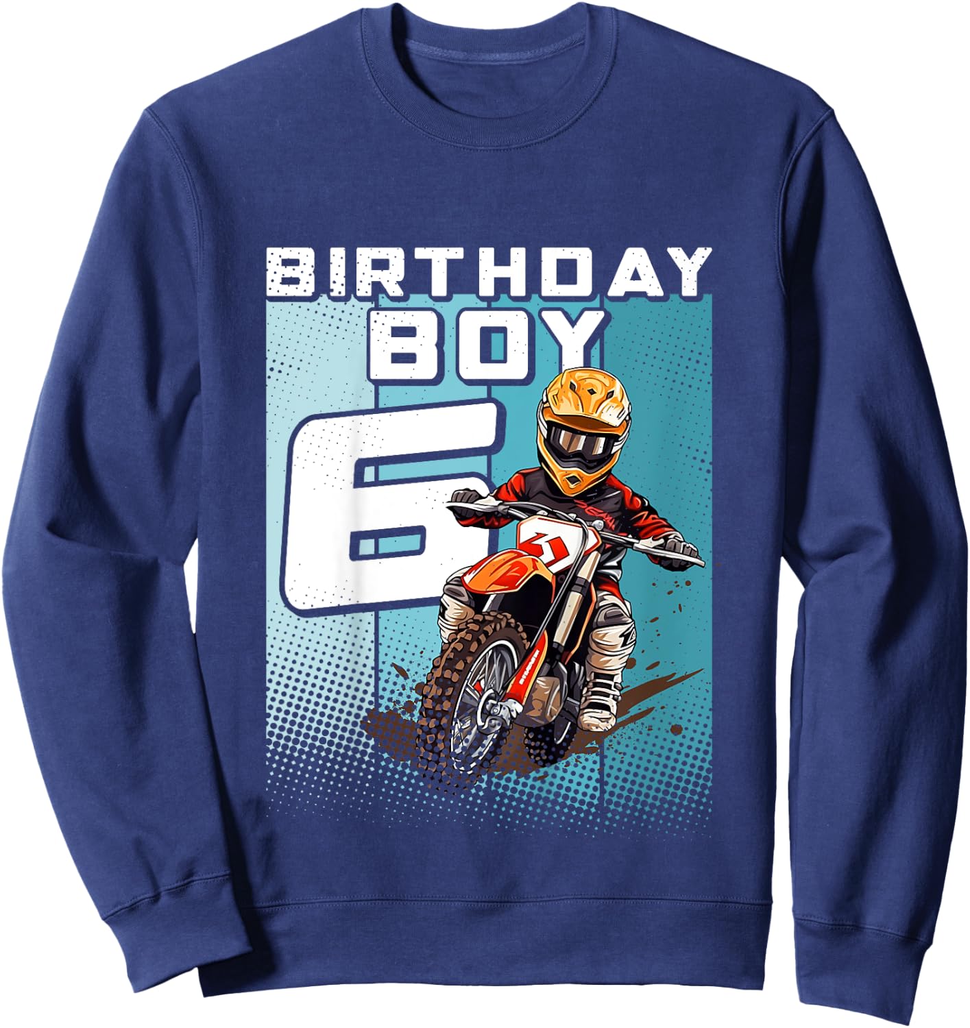 Kids Bday 6 Dirt Bike Birthday Boy 6 Motocross MX 6th Birthday Sweatshirt - Sweatshirt | Navy