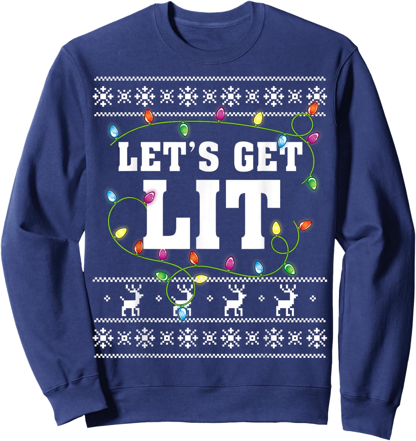 Christmas Shirt Men Women Kids Let's Get Lit Christmas Sweatshirt - Sweatshirt | Navy