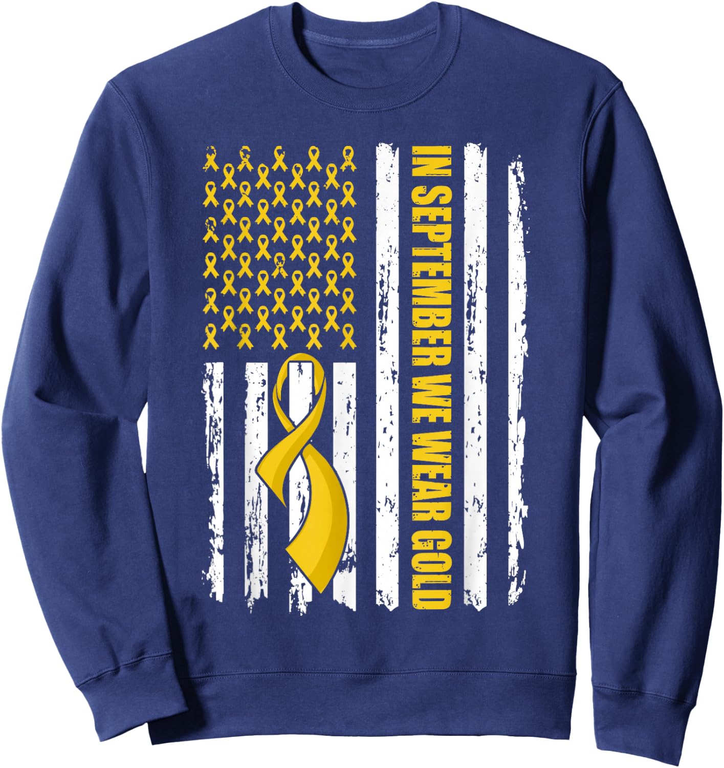In September We Wear Gold Flag Childhood Cancer Awareness Sweatshirt - Sweatshirt | Navy