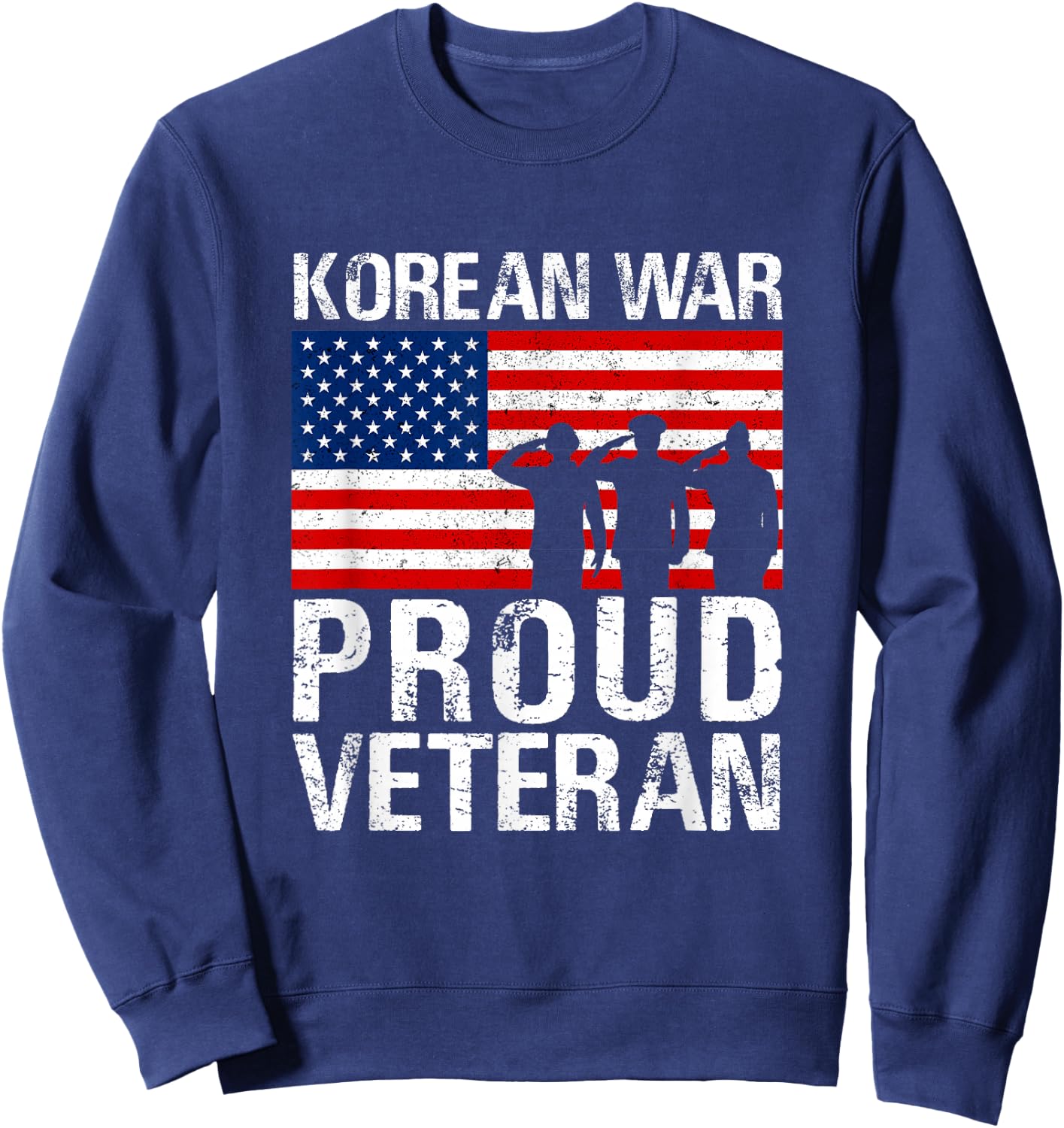 Military Men Women Proud Korean War Veteran Sweatshirt - Sweatshirt | Navy