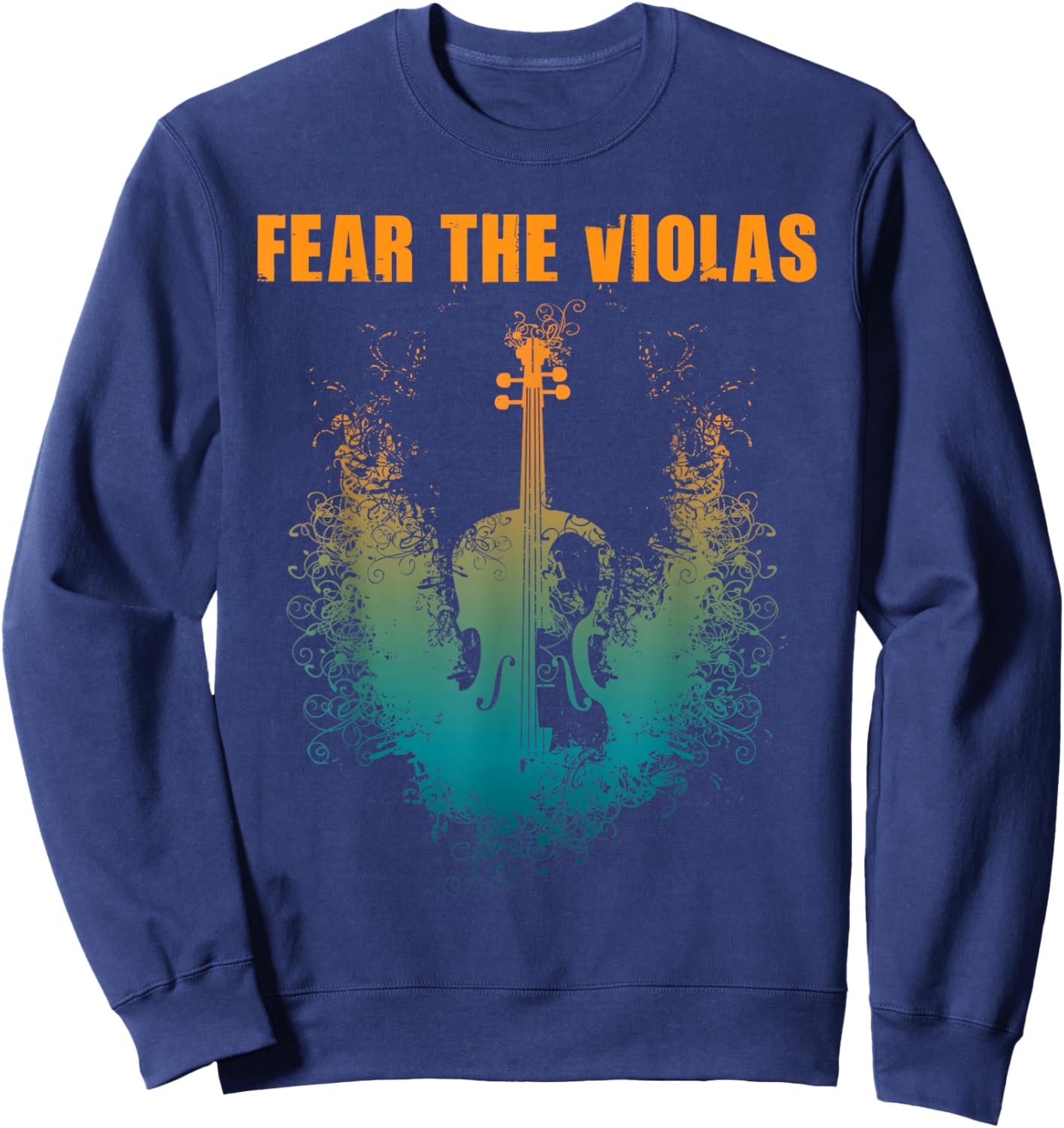 Fear The Violas - Viola Player Jazz Music Orchestra Sweatshirt - Sweatshirt | Navy