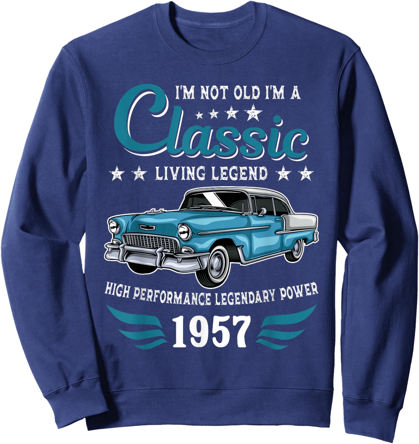 Vintage 1957 Birthday Classic Car for Legends Born in 1957 Sweatshirt - Sweatshirt | Navy