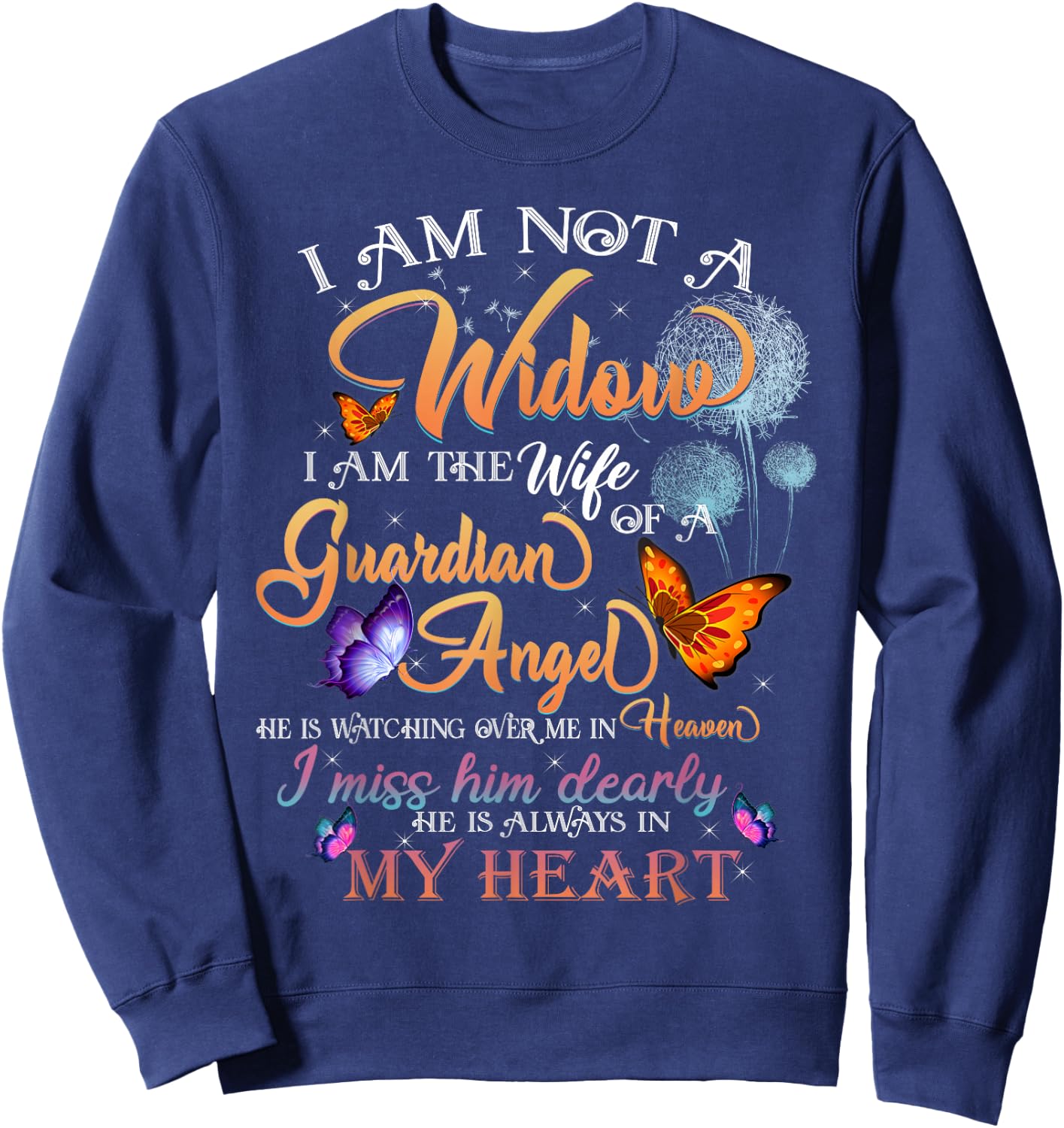 My Husband's Wings Were Ready But My Heart Was Not Memories Sweatshirt - Sweatshirt | Navy