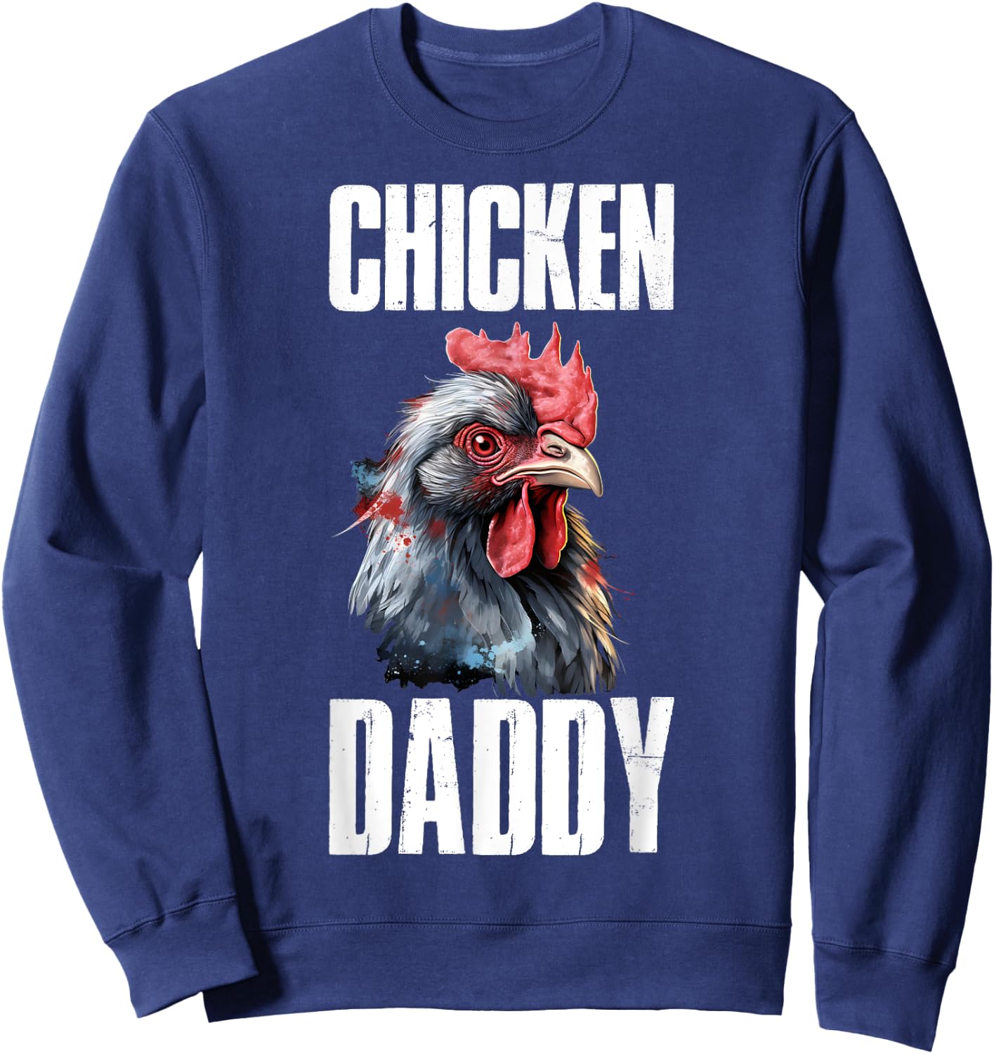 Chicken Daddy Sweatshirt - Sweatshirt | Navy