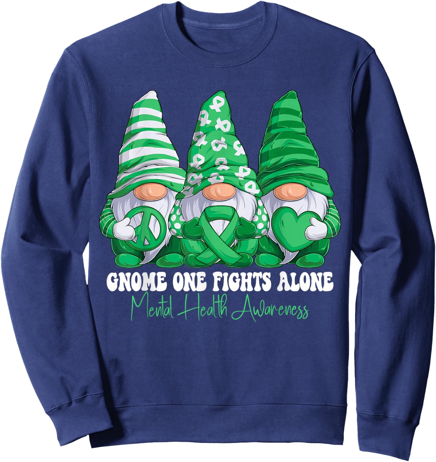 Mental Health Awareness Month Green Ribbon Gnomies Support Sweatshirt - Sweatshirt | Navy