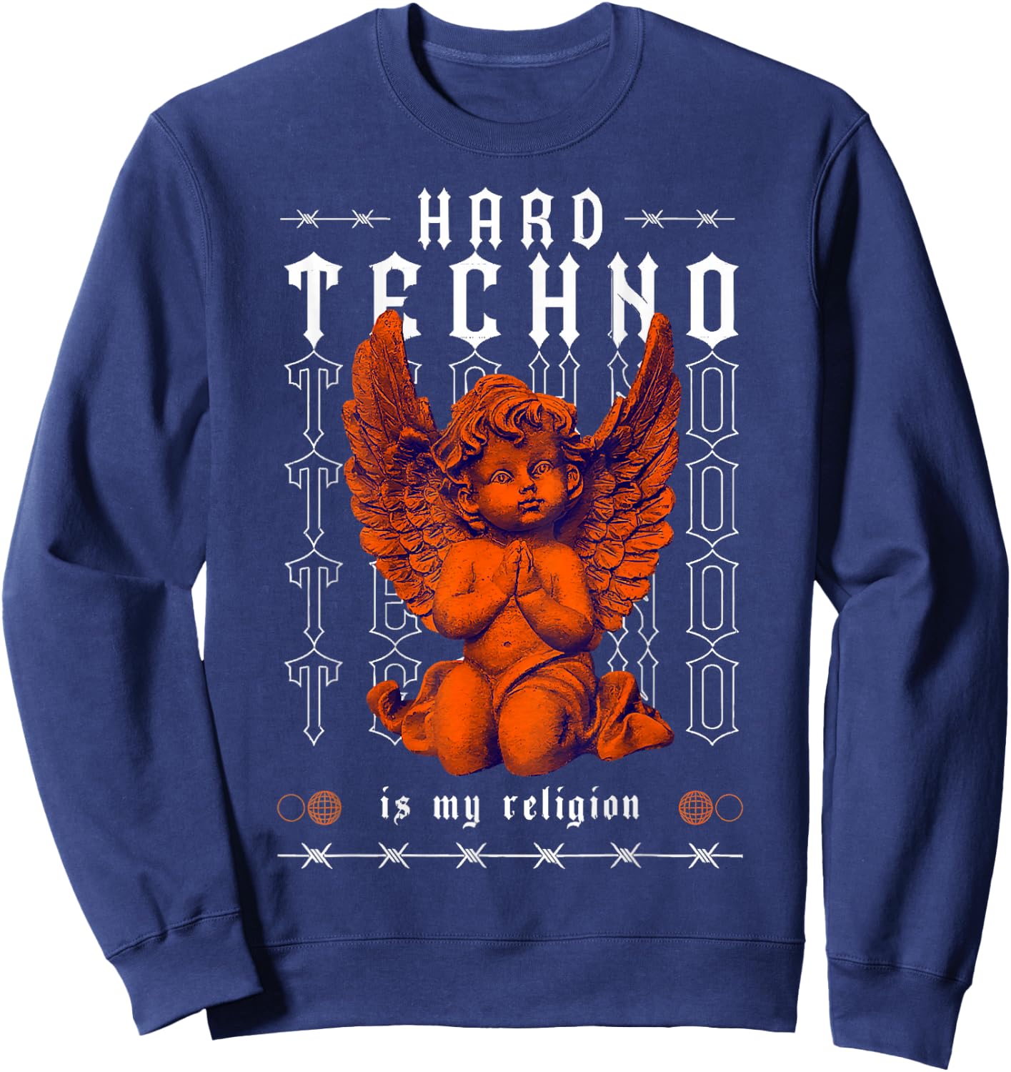 Hard Techno Is My Religion Camiseta -Adults Black Small Sweatshirt - Sweatshirt | Navy