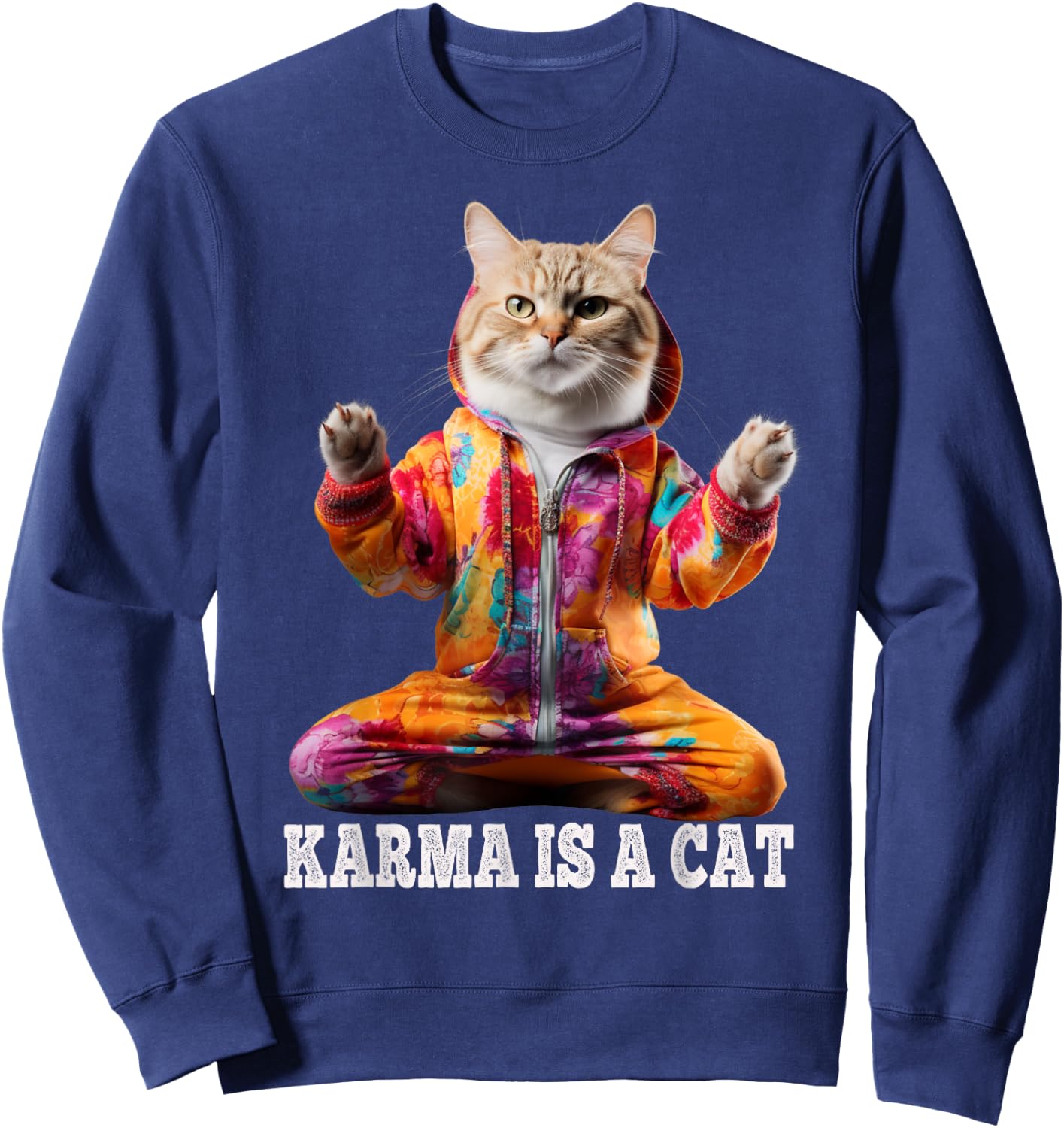 Cats , Karma is a cat, Yoga sports cat Men Women Kids Sweatshirt - Sweatshirt | Navy