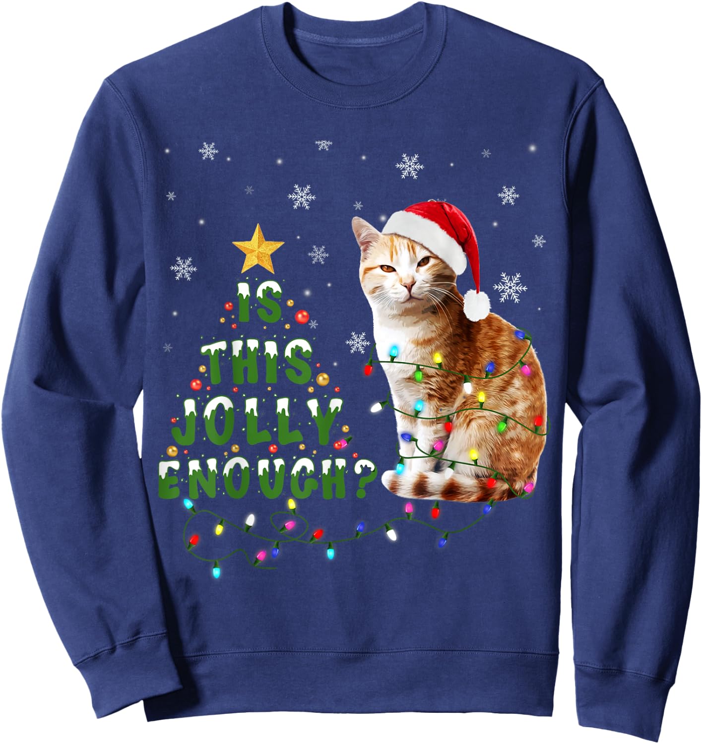 Is This Jolly Enough Santa Cat Light Christmas Women Kids Sweatshirt - Sweatshirt | Navy