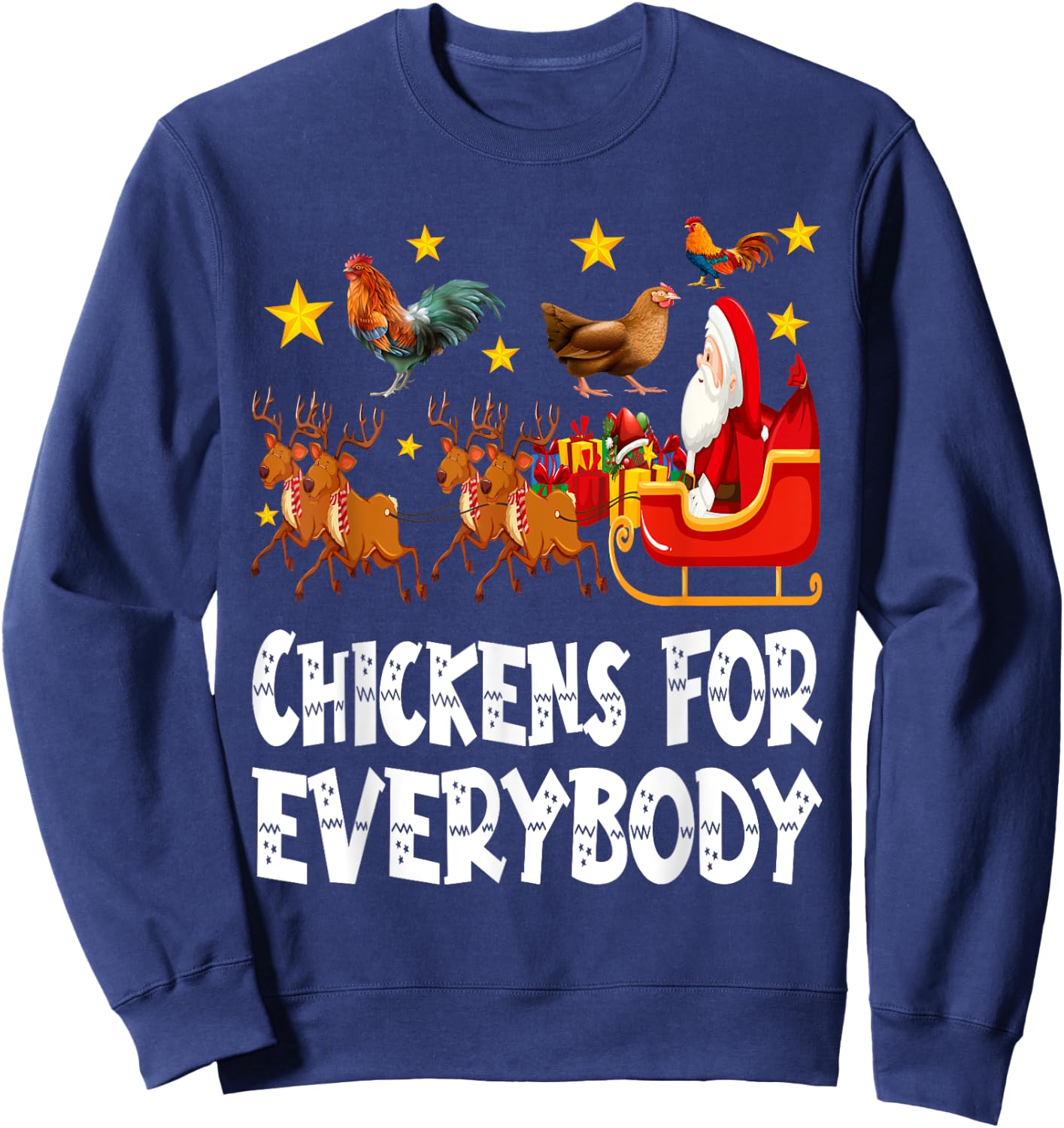 Chickens For Everybody Christmas Chicken Funny Xmas Santa Sweatshirt - Sweatshirt | Navy