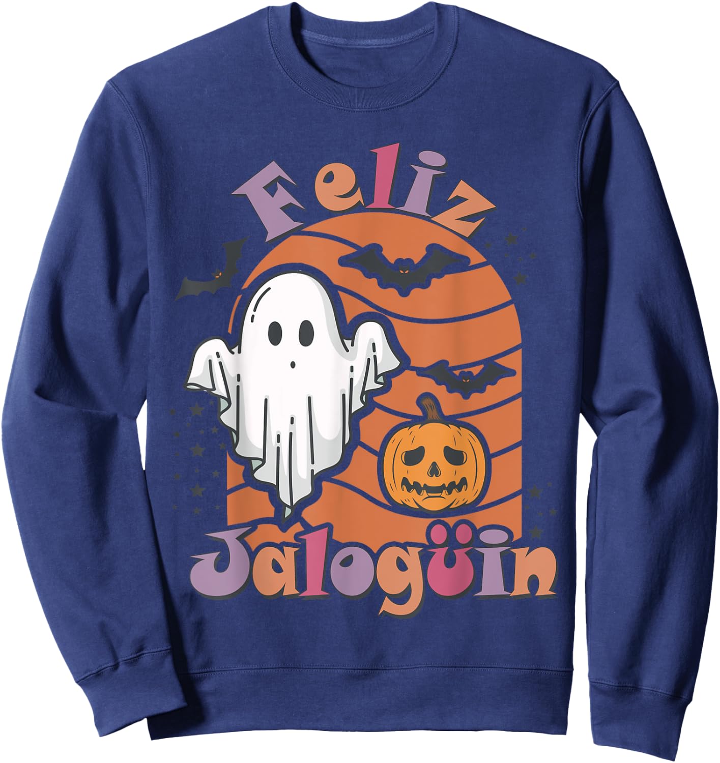 Feliz Jaloguin Cute Spanish Haloween Latino Sweatshirt - Sweatshirt | Navy