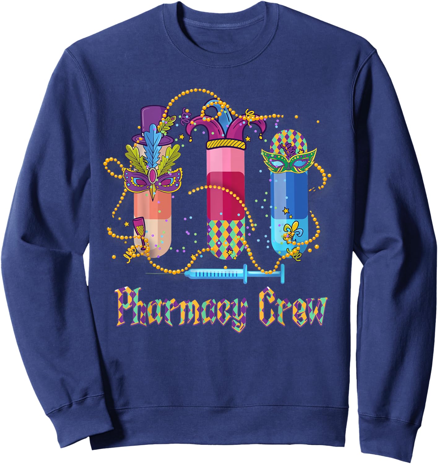 Pharmacy Squad Capsule Pharmacy Mardi Gras NOLA Carnival Sweatshirt - Sweatshirt | Navy
