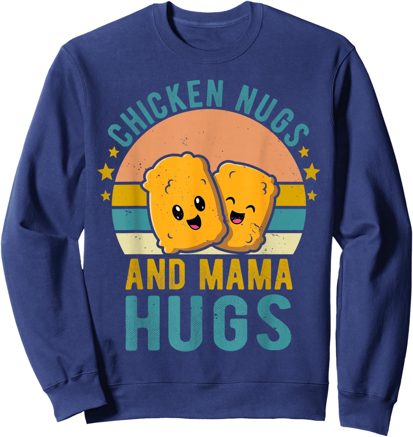 Chicken Nugs and Mama Hugs Toddler for Chicken Nugget Lover Sweatshirt - Sweatshirt | Navy