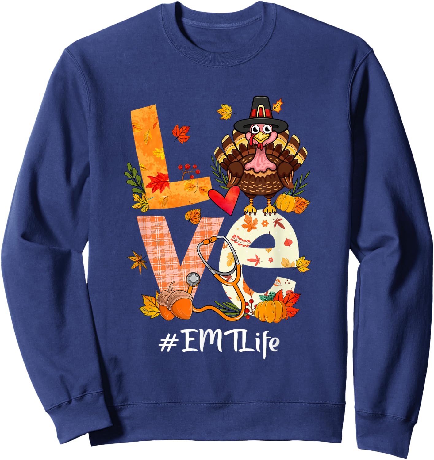 Love EMT Life Funny Turkey Pumpkin Leopard Thanksgiving Sweatshirt - Sweatshirt | Navy