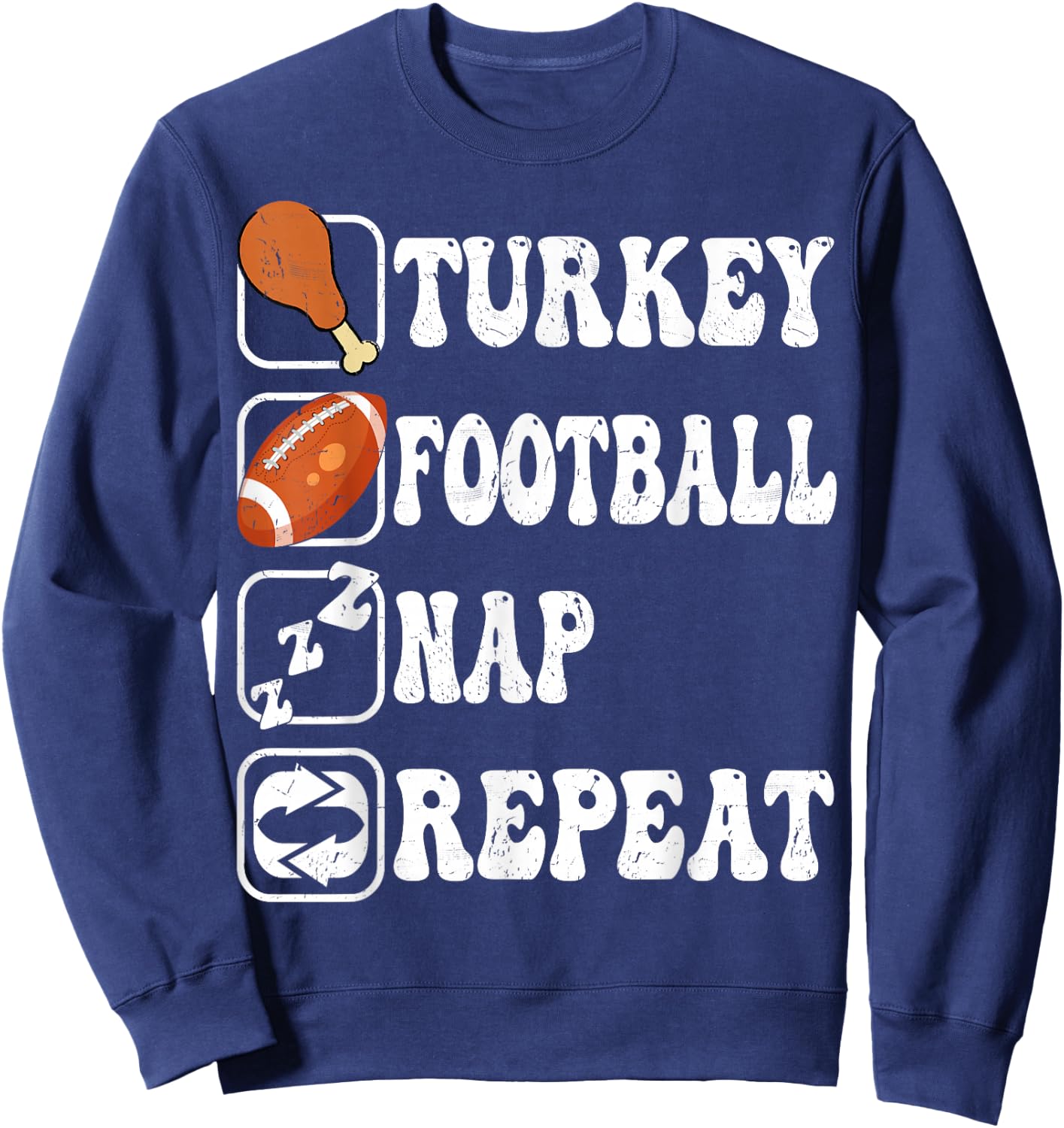 Happy Thanksgiving Football Turkey Nap Repeat Groovy Retro Sweatshirt - Sweatshirt | Navy