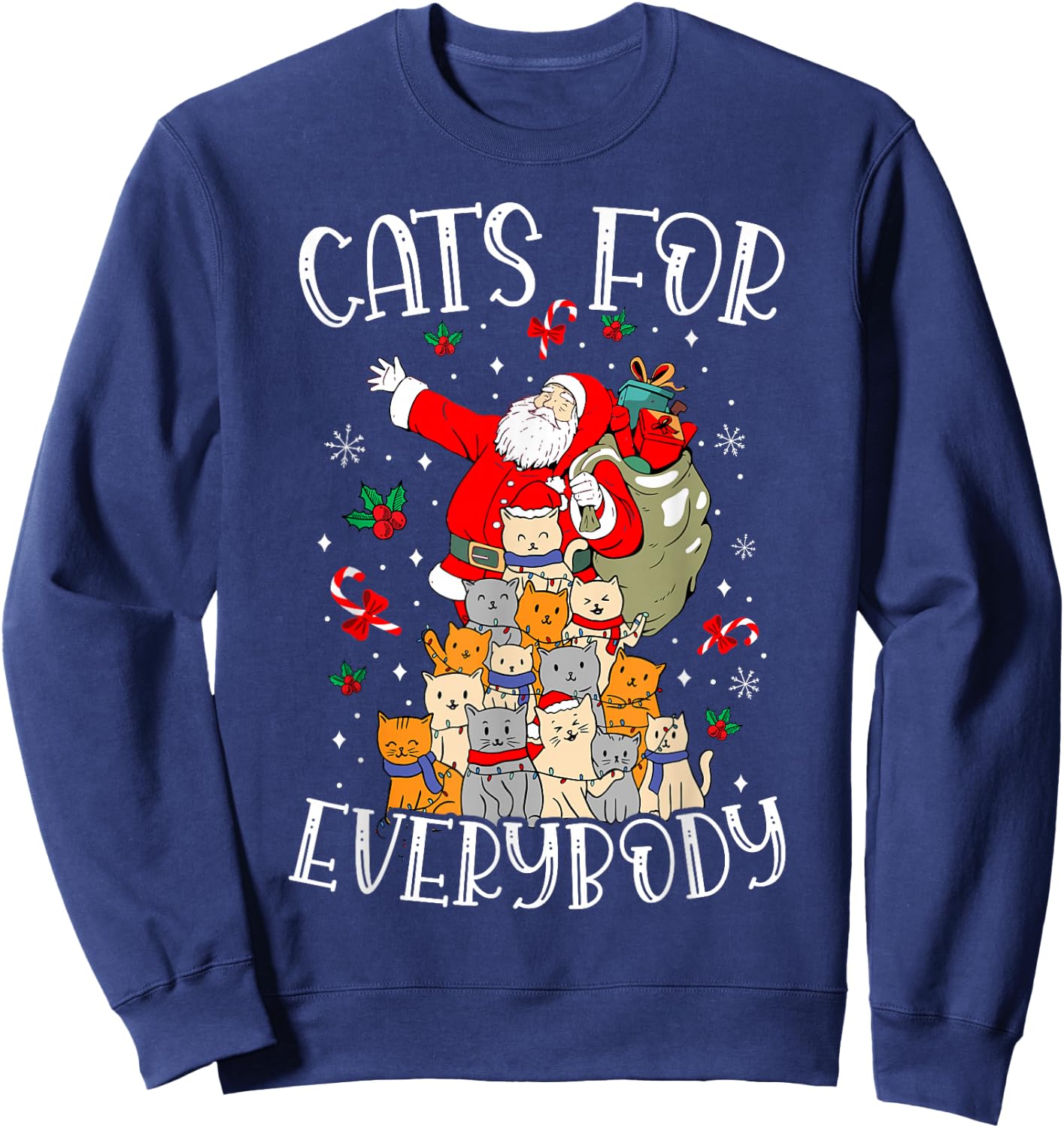 Cats For Everybody Ugly Christmas Cat Funny Xmas Sweatshirt - Sweatshirt | Navy