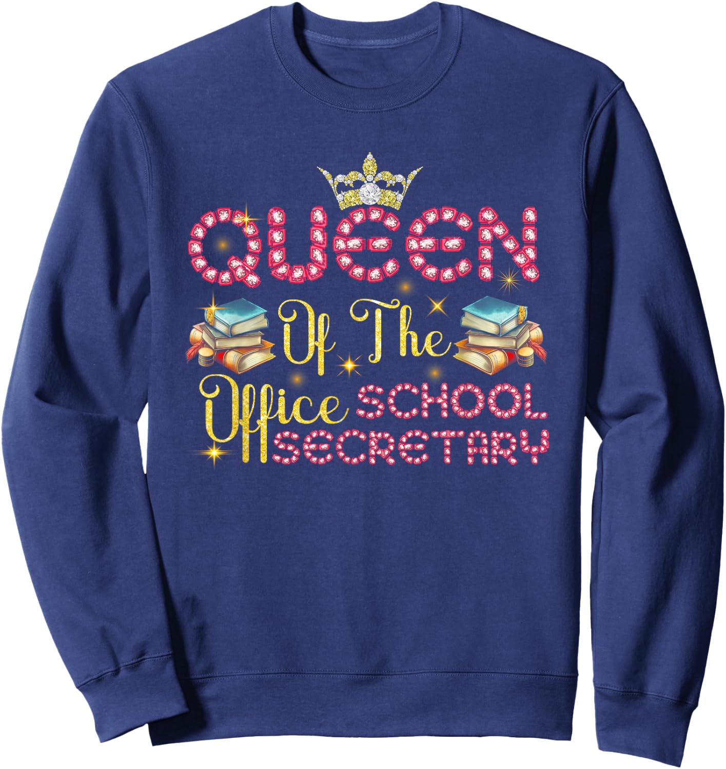 Women Queen of The Office School Secretary Administrative Sweatshirt - Sweatshirt | Navy
