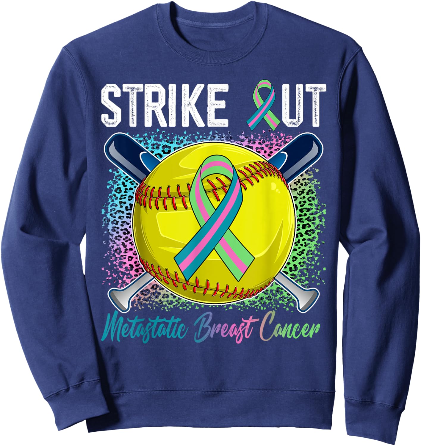Strike Out Metastatic Breast Cancer Softball Ball Bats Women Sweatshirt - Sweatshirt | Navy