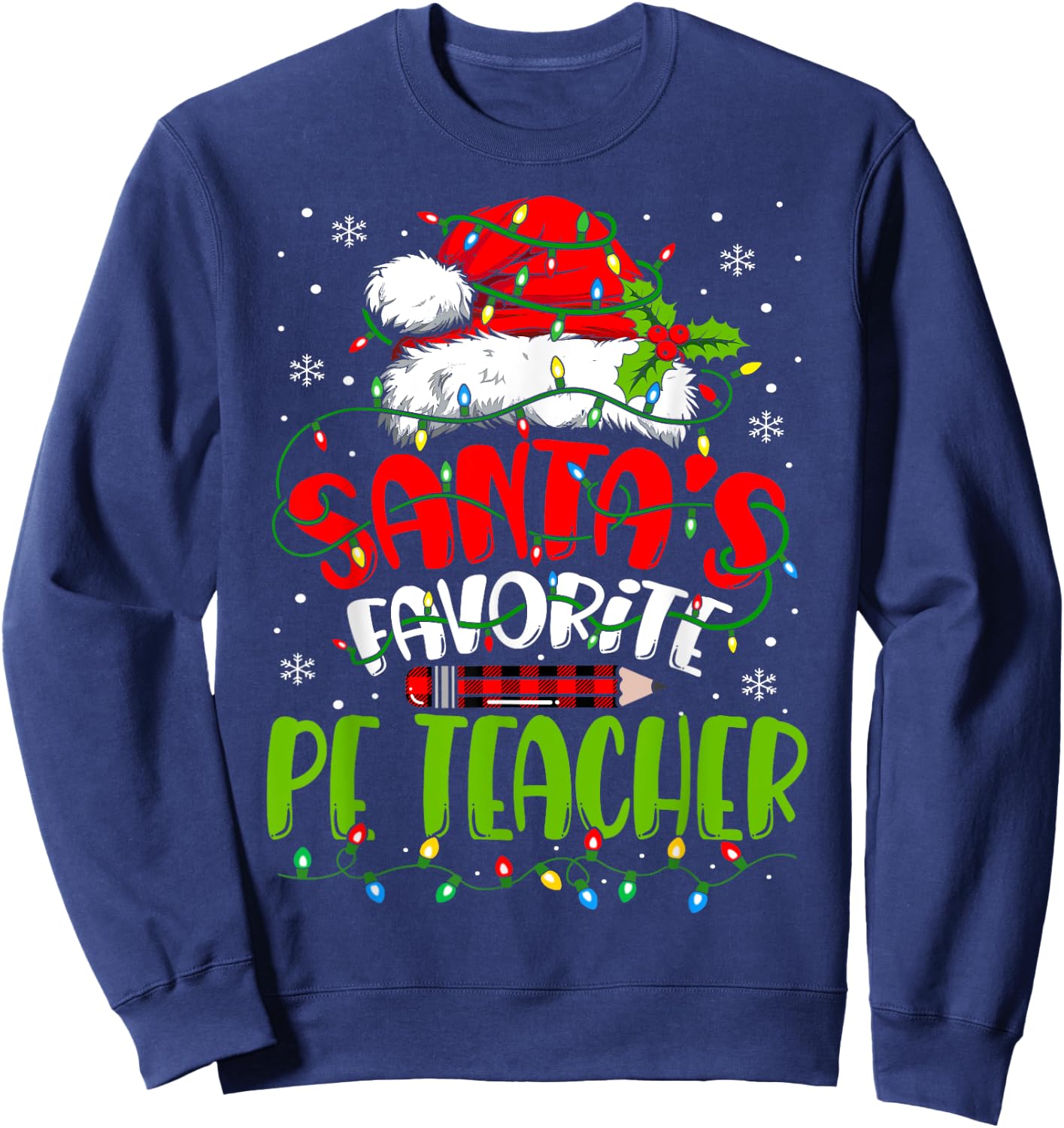 Santa Favorite Pe Teacher Christmas Physical Education Men Women Sweatshirt - Sweatshirt | Navy