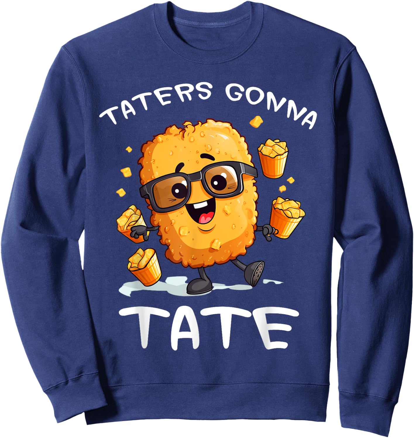 Fast Food Apparel Taters Gonna Tate Funny Potato Squad Vegetarian Tater Tots Black Cartoon Potato Sweatshirt - Sweatshirt | Navy